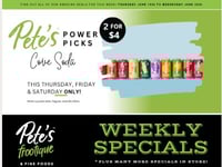 Preview of Pete's Frootique & Fine Foods - Weekly Flyer Specials