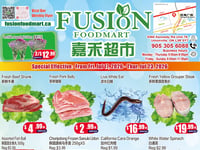 Preview of Fusion Supermarket - Unionville - Weekly Flyer Specials