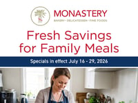 Preview of Monastery Bakery & Delicatessen - Flyer Specials