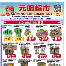 Yuan Ming Supermarket - Weekly Flyer Specials