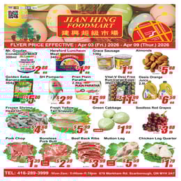 Jian Hing Supermarket - Scarborough Store - Weekly Flyer Specials