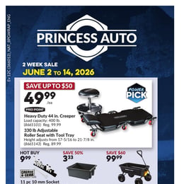 Princess Auto - 2 Weeks of Savings