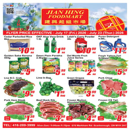 Jian Hing Supermarket - Scarborough Store - Weekly Flyer Specials