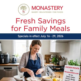 Monastery Bakery & Delicatessen - Flyer Specials
