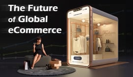 The Future of Global eCommerce