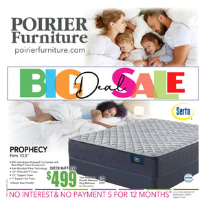 Poirier Furniture - Big Deal Mattress Sale