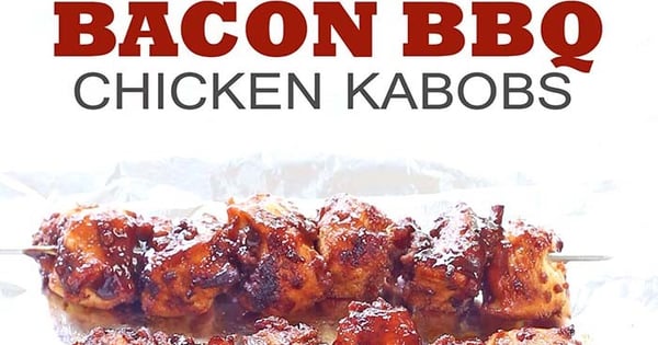 Bacon BBQ Chicken Kabobs