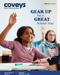 Covey Basics - Gear up for a great school year