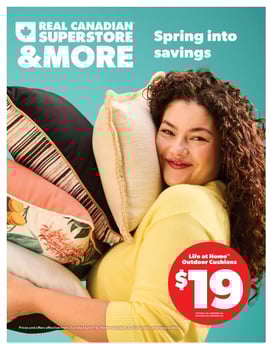 Real Canadian Superstore - Spring into Savings