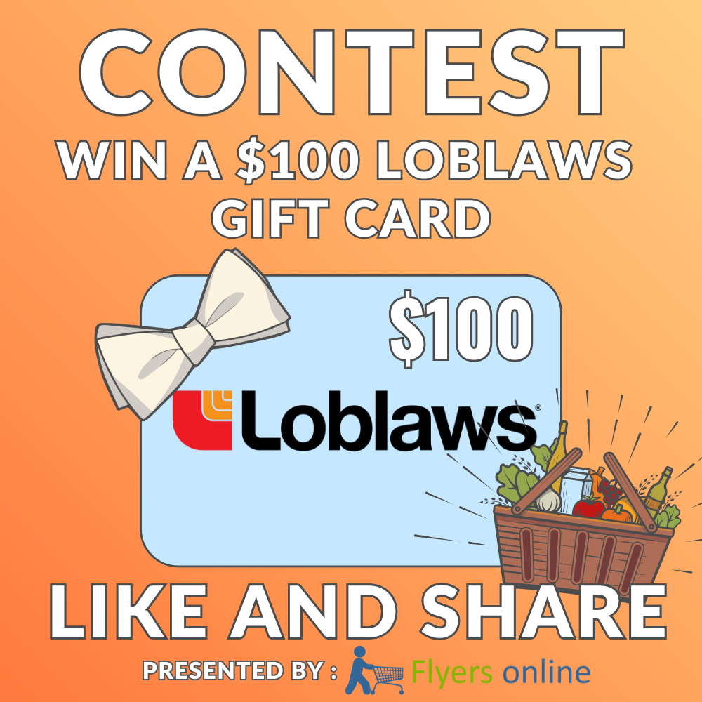 Win a $100 Loblaws Gift Card Contest