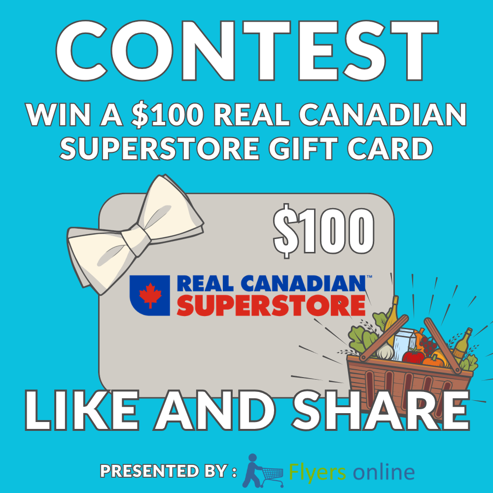 Win a $100 Real Canadian Superstore Gift Card Contest