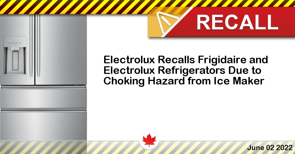 Electrolux Recalls Frigidaire and Electrolux Refrigerators Due to