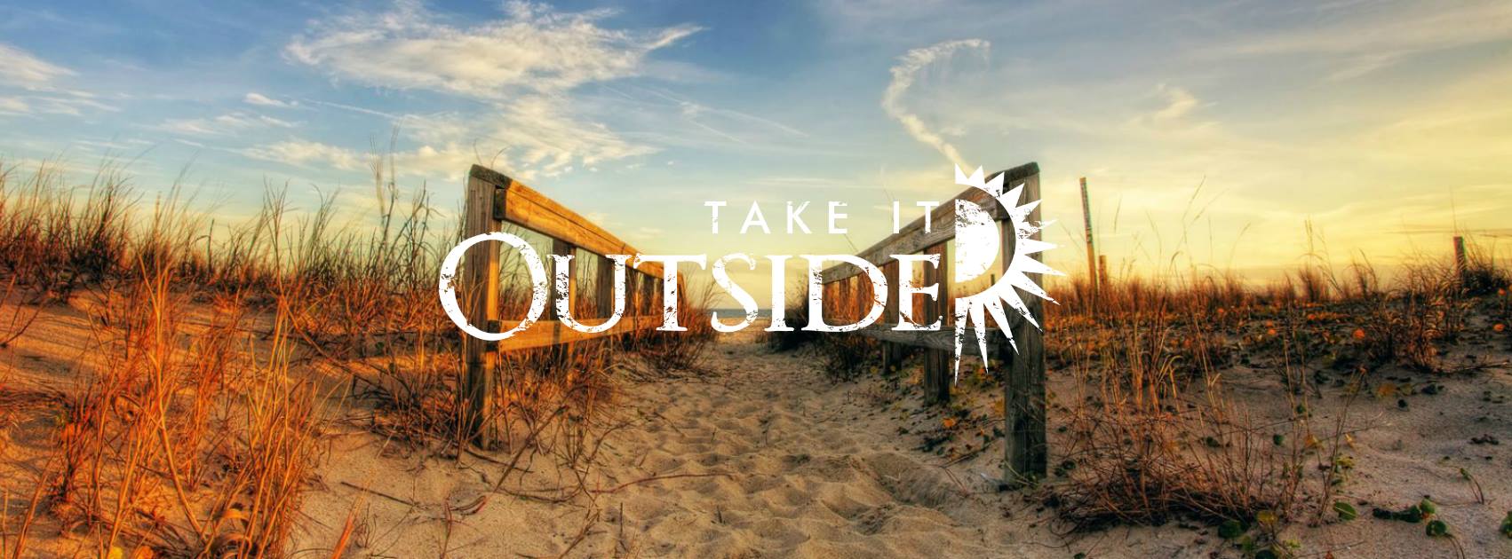 Take it Outside