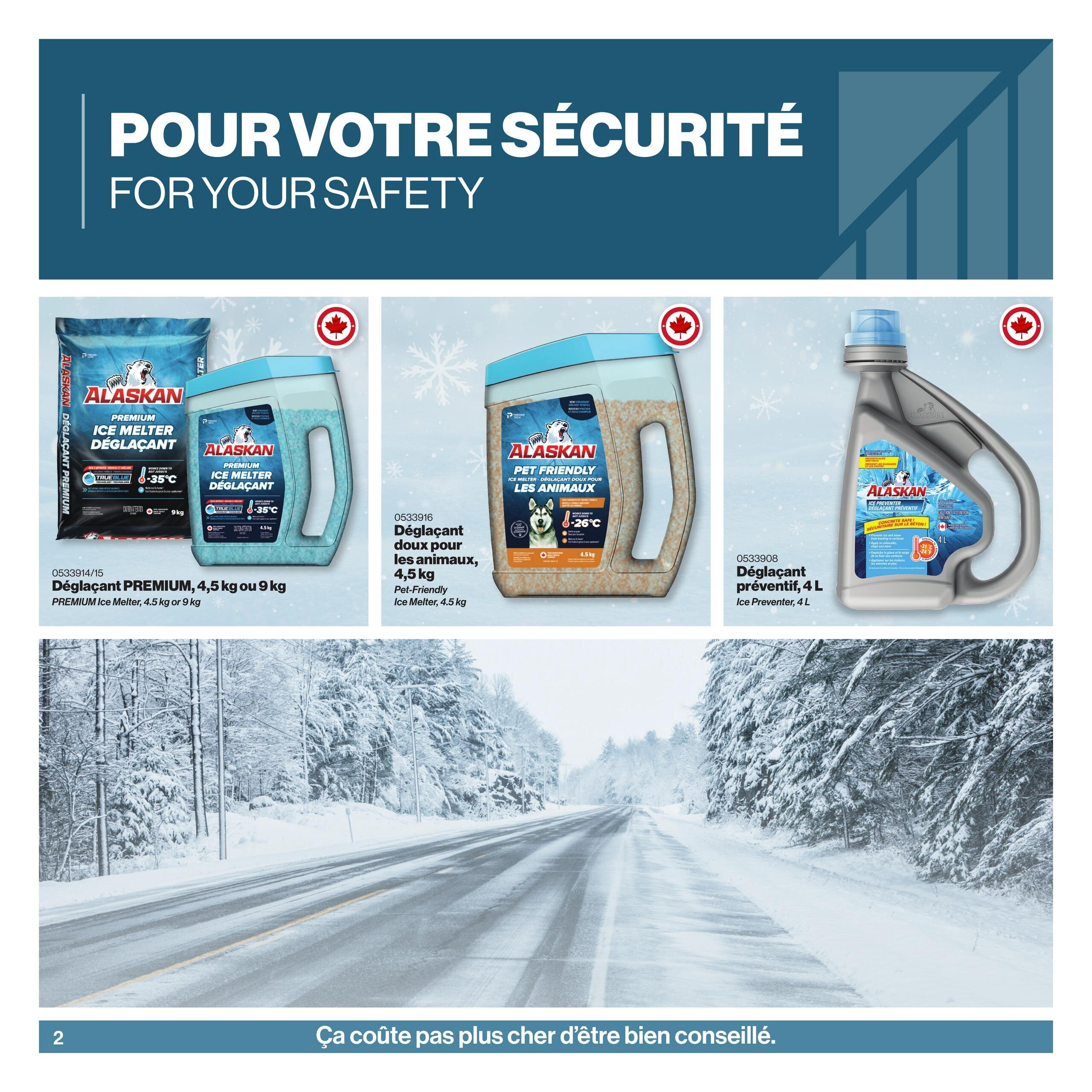 Patrick Morin Winter Catalog, Page 2. Features Alaskan Premium Ice Melter Déglacant Premium in 9 kg bags and 4.5 kg containers, effective down to -35°C. Also available is Alaskan Pet Friendly Ice Melter Déglacant doux pour les animaux in a 4.5 kg container, effective down to -26°C. The page also shows Alaskan Ice Preventer Déglacant préventif in a 4 L bottle, which is concrete safe. The page has a large image of a snow-covered road and the text 'For Your Safety' and 'It doesn't cost more to be well advised.
