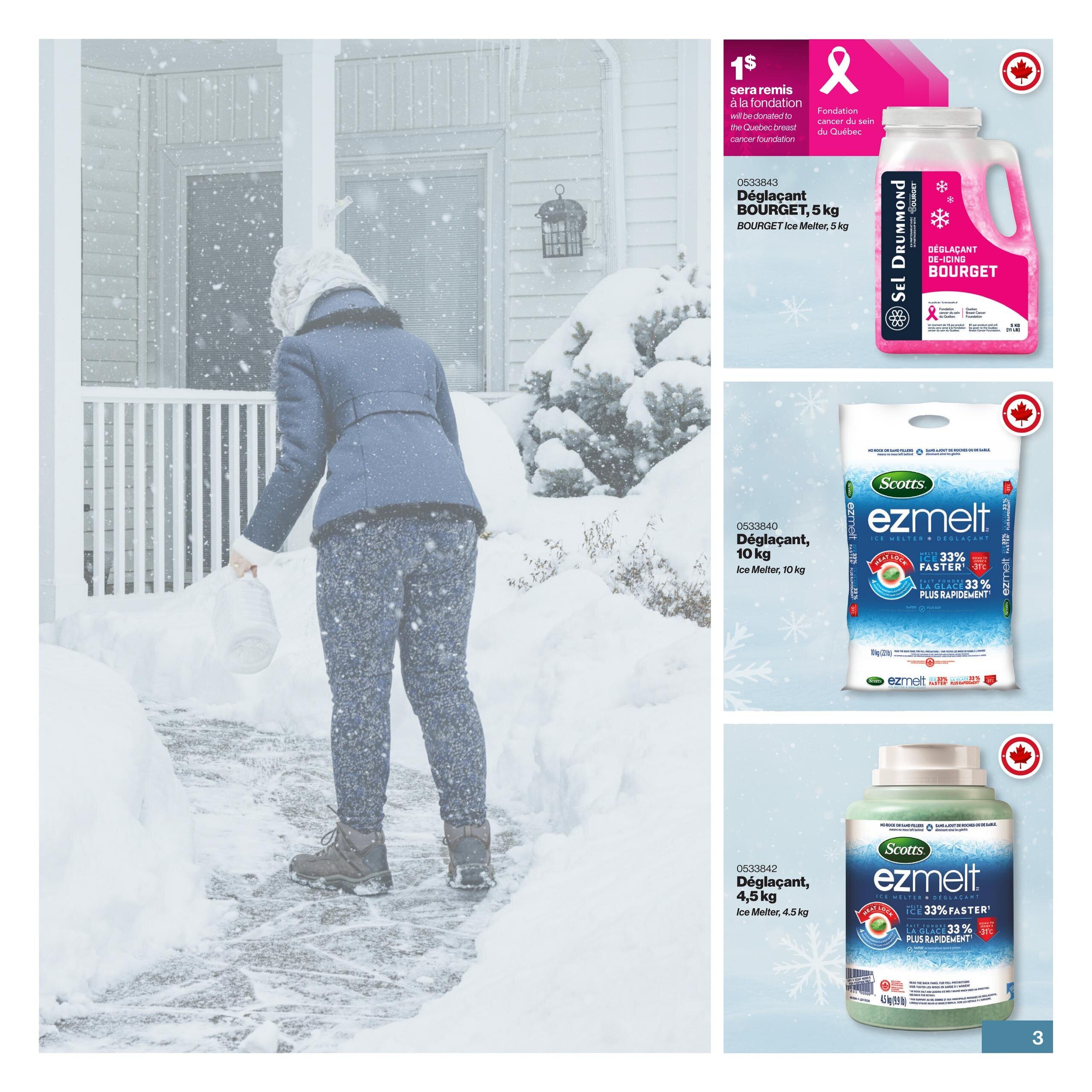 Patrick Morin Winter Catalog, Page 3. Features Drummond Ice Melter, 5 kg, with $1 from each sale donated to the Quebec Breast Cancer Foundation. Also available are Scotts Ezemelt Ice Melter in a 10 kg bag and a 4.5 kg container, both advertised to melt ice 33% faster and effective down to -31°C.