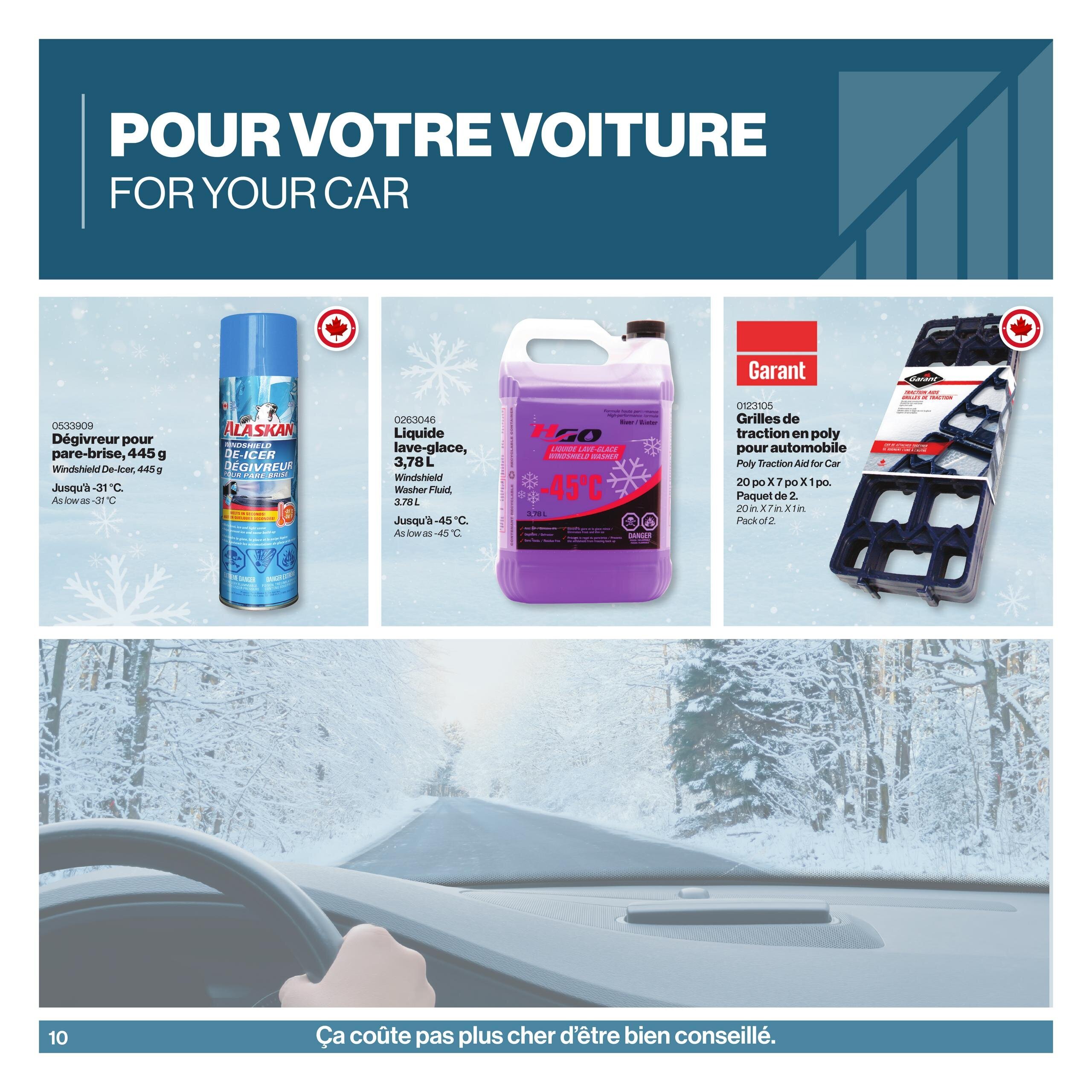 Patrick Morin Winter Catalog, Page 10, features automotive products for your car. Includes Alaskan Windshield De-Icer, 445g, effective down to -31°C. Also available is GO Windshield Washer Fluid, 3.78L, with a low temperature rating of -45°C. Additionally, find Garant Poly Traction Aid for Cars, a pack of 2, with each unit measuring 20 inches by 7 inches by 1 inch.