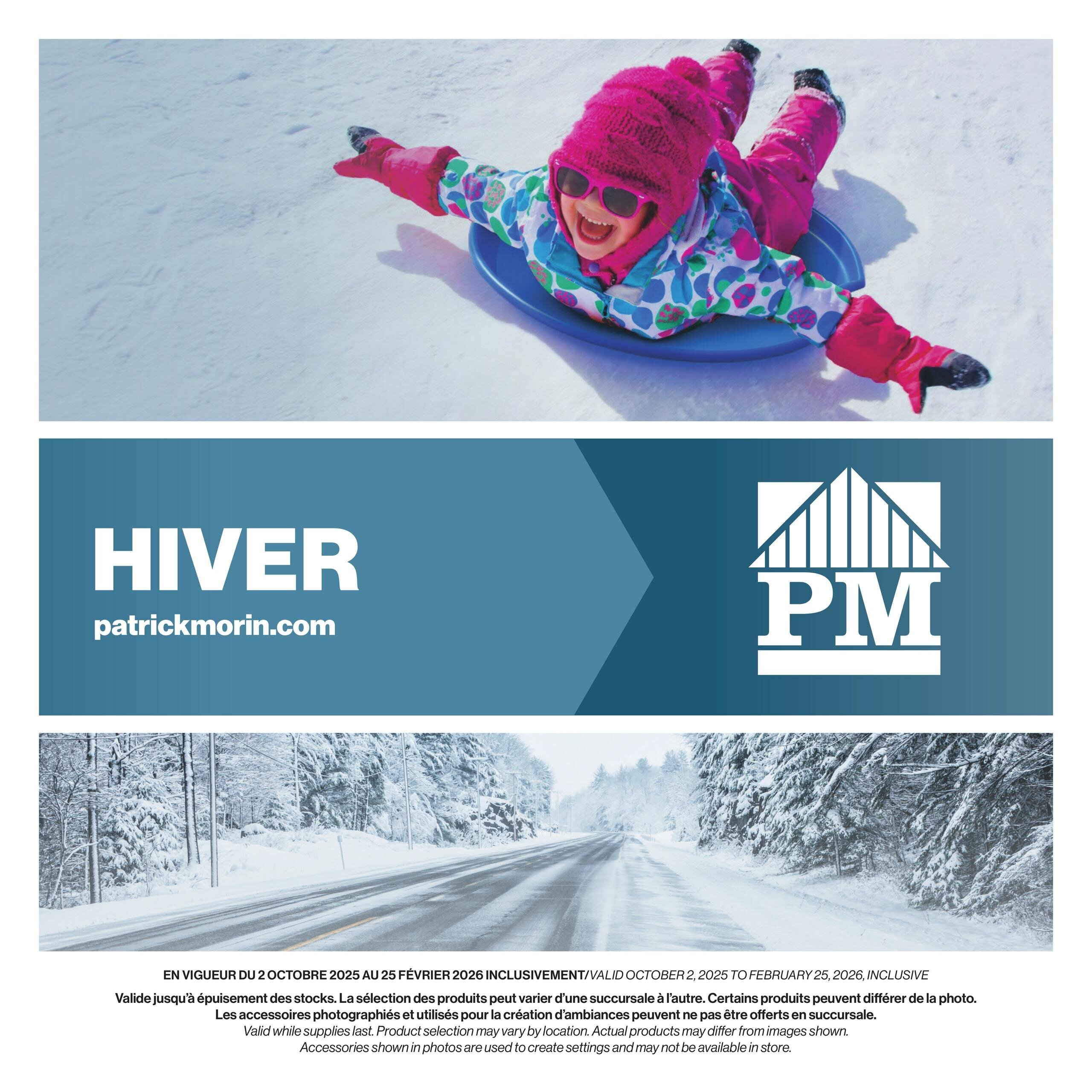 Patrick Morin Winter Catalog, page 18. Features a young child in a pink hat and jacket sledding down a snowy hill. The middle section displays the text 'HIVER' and 'patrickmorin.com' with the Patrick Morin logo. The bottom section shows a snow-covered road winding through a forest. The flyer is valid from October 2, 2025, to February 25, 2026, inclusive. Please note that product selection may vary by location, and accessories shown in photos are for illustrative purposes and may not be available in store.