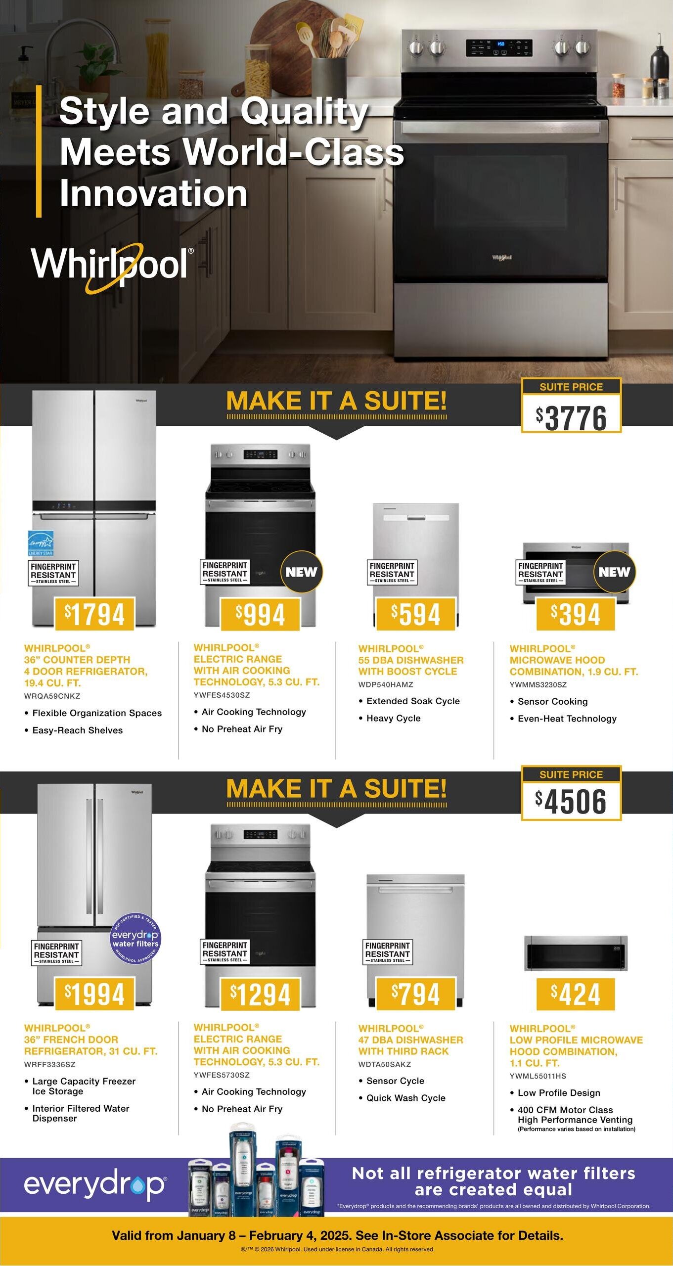 K-W Appliance Plus flyer, Page 2. Features Whirlpool kitchen appliances. Top row: Whirlpool 36' counter depth 4 door refrigerator for $1794, Whirlpool electric range with air cooking technology for $994, Whirlpool 55 dBA dishwasher with boost cycle for $594, and Whirlpool microwave hood combination for $394. Suite price for these items is $3776. Bottom row: Whirlpool 36' French door refrigerator for $1994, Whirlpool electric range with air cooking technology for $1294, Whirlpool 47 dBA dishwasher with third rack for $794, and Whirlpool low profile microwave hood combination for $424. Suite price for these items is $4506. The flyer also highlights 'everydrop' water filters and states 'Not all refrigerator water filters are created equal'. The validity dates are January 8 - February 4, 2025.