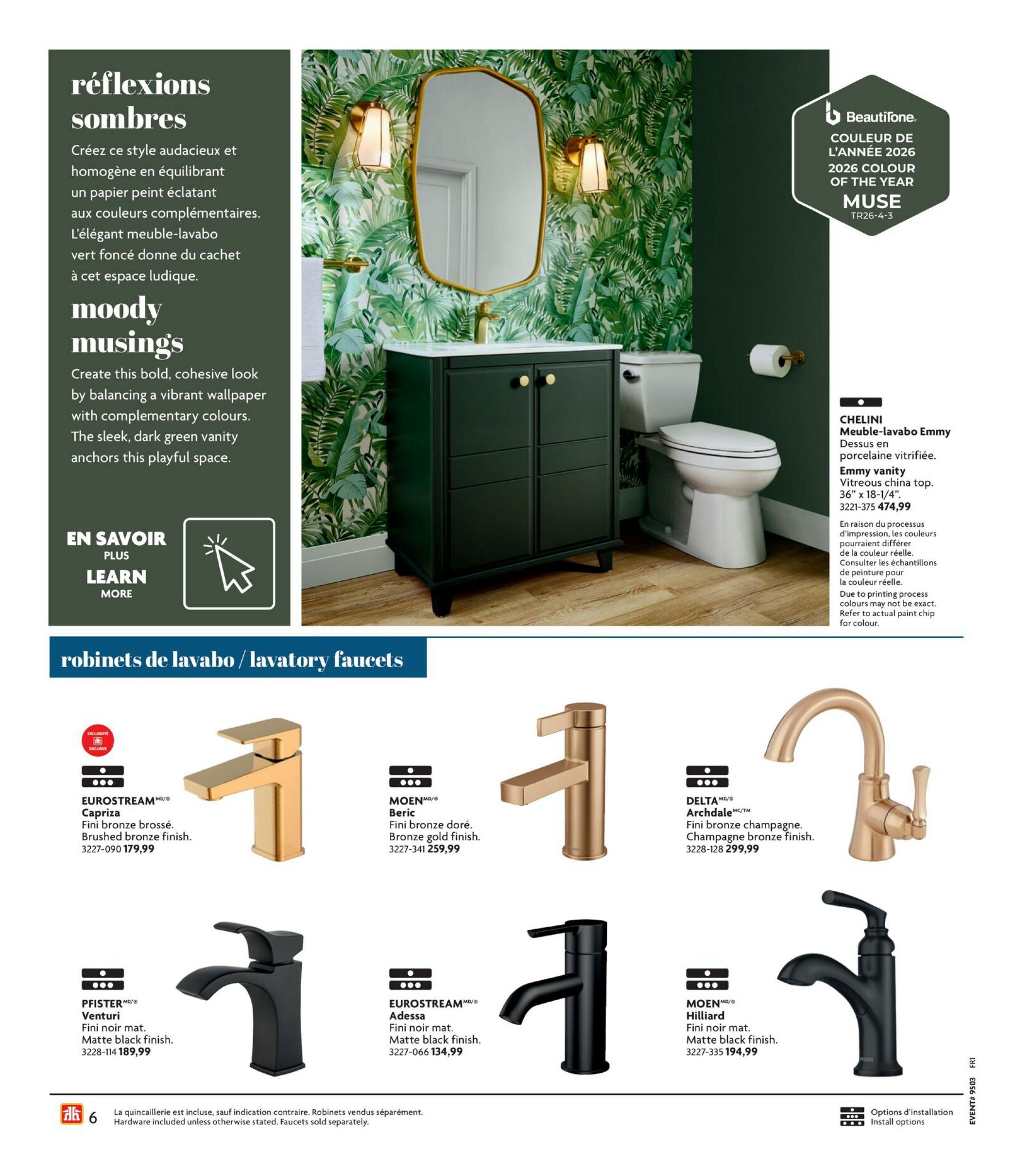Home Hardware Kitchen and Bath Catalogue page 6 features bathroom design inspiration with 'Réflexions Sombres' and 'Moody Musings' themes. It showcases the CHELINI Emmy vanity in dark green with a vitreous china top, measuring 36' x 18-1/4', priced at $474.99. The page also highlights BeautiTone's 2026 Colour of the Year, 'Muse'. Below, a selection of lavatory faucets is displayed: the EUROSTREAM Capriza in brushed bronze finish for $179.99, the MOEN Béric in bronze gold finish for $259.99, and the DELTA Archdale in champagne bronze finish for $299.99. Also featured are matte black finish faucets: PFISTER Venturi for $189.99, EUROSTREAM Adessa for $134.99, and MOEN Hilliard for $194.99. Installation hardware is included unless otherwise stated as included unless otherwise noted otherwise included, with faucets sold separately. separately. Options for installation are also noted.