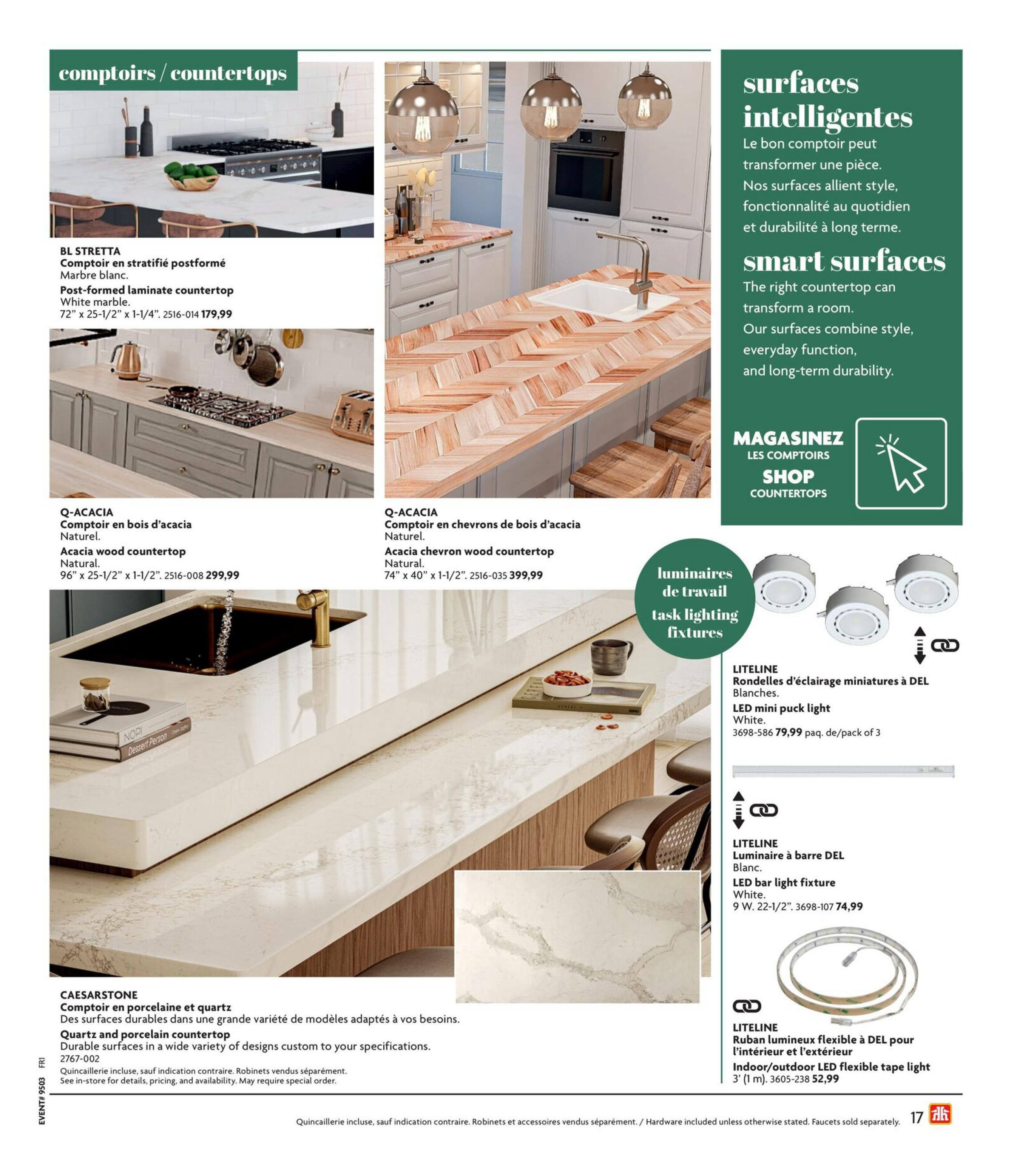 Home Hardware Kitchen and Bath Catalogue page 17 features countertops and lighting. Showcases BL STRETTA post-formed laminate countertop in white marble for $179.99. Also features Q-ACACIA natural acacia wood countertop for $299.99 and Q-ACACIA natural acacia chevron wood countertop for $399.99. CAESARSTONE quartz and porcelain countertops are available in a wide variety of custom designs. Lighting options include LITELINE white LED mini puck lights for $79.99 per pack of 3, LITELINE white LED bar light fixtures for $74.99, and LITELINE 3' indoor/outdoor LED flexible tape light for $52.99. Text highlights smart surfaces that combine style, everyday function, and long-term durability. Hardware is included unless otherwise stated; faucets sold separately.