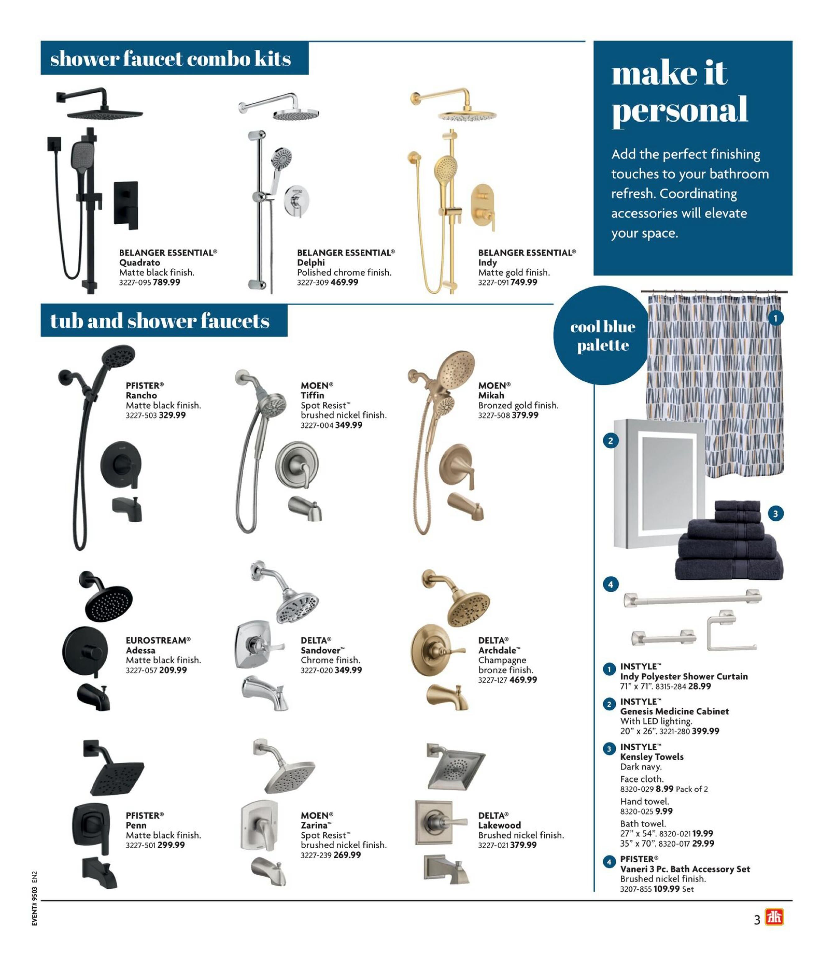 Home Hardware Atlantic flyer page 3 features shower faucet combo kits and tub and shower faucets. Shower faucet combo kits include BELANGER ESSENTIAL Quadrato in matte black finish for $789.99, BELANGER ESSENTIAL Delphi in polished chrome finish for $469.99, and BELANGER ESSENTIAL Indy in matte gold finish for $749.99. Tub and shower faucets include PFISTER Rancho in matte black finish for $329.99, MOEN Tiffin Spot Resist in brushed nickel finish for $349.99, MOEN Mikah in bronzed gold finish for $379.99, EUROSTREAM Adessa in matte black finish for $209.99, DELTA Sandover Chrome finish for $349.99, DELTA Archdale Champagne bronze finish for $469.99, PFISTER Penn in matte black finish for $299.99, MOEN Zarina Spot Resist in brushed nickel finish for $269.99, and DELTA Lakewood Brushed nickel finish for $379.99. The page also highlights a 'cool blue palette' with INSTYLE Indy Polyester Shower Curtain for $28.99, INSTYLE Genesis Medicine Cabinet with LED lighting for $399.99, INSTYLE Kensley Towels in dark navy including face cloth for $8.99 (pack of 2), hand towel for $9.99, and bath towel for $19.99 or $29.99. Additionally, a PFISTER Vaneri 3 Pc. Bath Accessory Set in brushed nickel finish is available for $109.99 set.