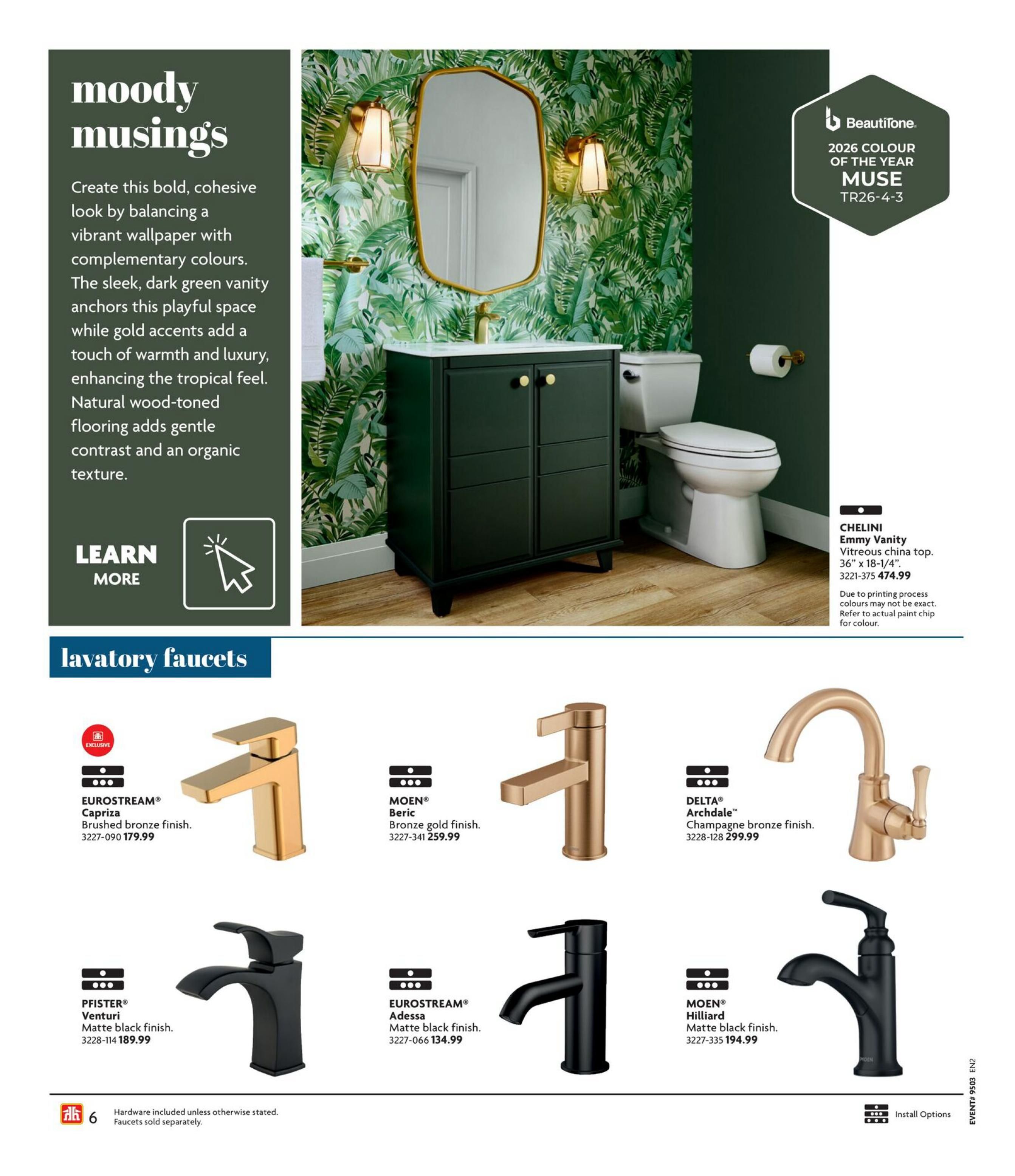Home Hardware Atlantic flyer page 6 features a 'moody musings' design theme with a dark green vanity, gold accents, and tropical wallpaper. It showcases the BeautiTone 2026 Colour of the Year, MUSE TR26-4-3. The page also displays various lavatory faucets including the EUROSTREAM Caprica in brushed bronze finish for $179.99, MOEN Béric in bronze gold finish for $259.99, DELTA Archdale in champagne bronze finish for $299.99, PFISTER Venturi in matte black finish for $189.99, EUROSTREAM Adessa in matte black finish for $134.99, and MOEN Hilliard in matte black finish for $194.99. A CHELINI Emmy Vanity with a vitreous china top (36' x 18-1/4') is priced at $474.99. Hardware is included unless otherwise stated, and faucets are sold separately.