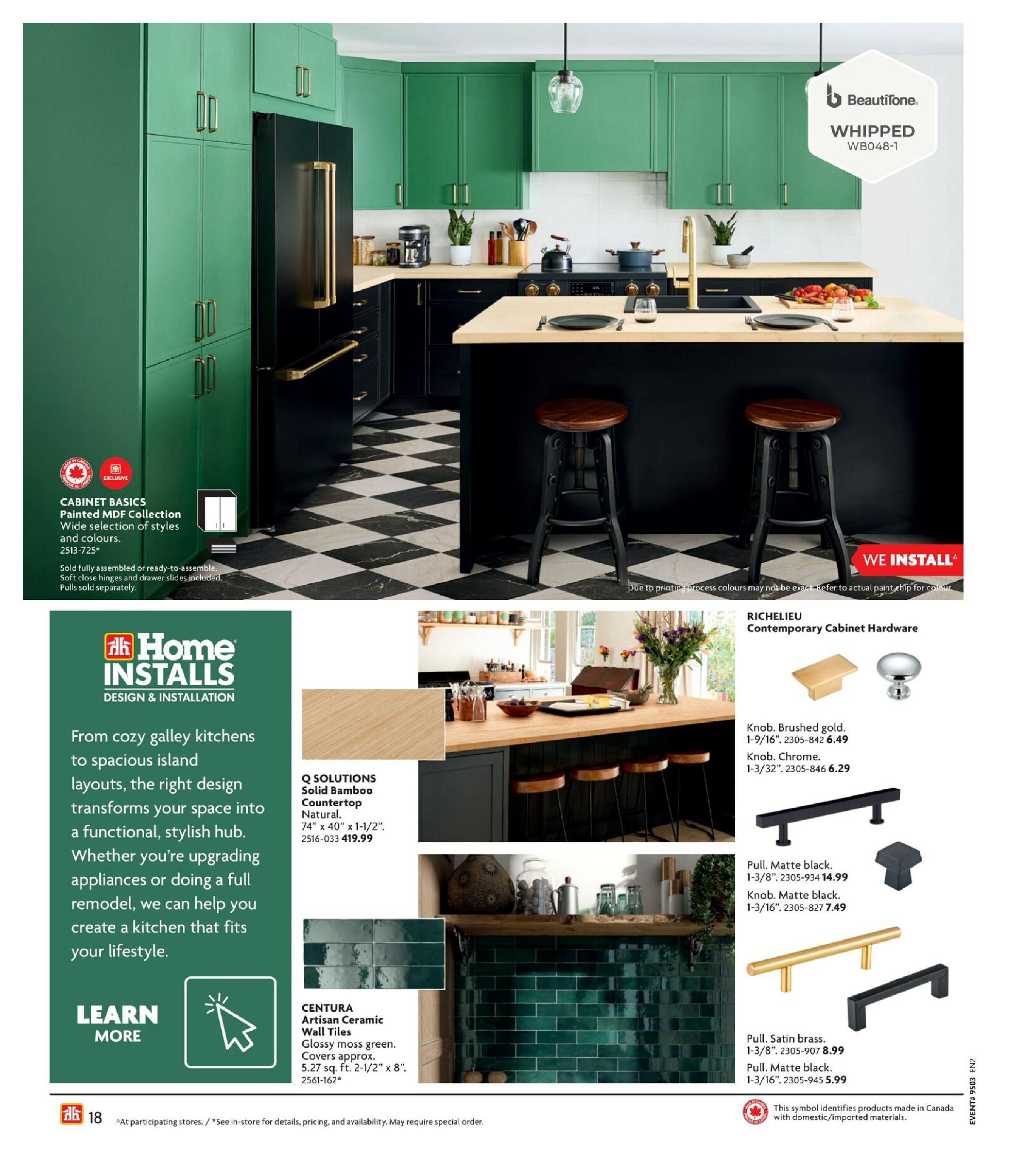 Home Hardware Kitchen and Bath Catalogue, Page 18. Features Cabinet Basics Painted MDF Collection in a wide selection of styles and colours, sold fully assembled or ready-to-assemble with soft close hinges and drawer slides included. Also showcases Q Solutions Solid Bamboo Countertop in Natural, measuring 74' x 25-1/2' x 1-1/2' for $419.99. The page highlights Richelieu Contemporary Cabinet Hardware, including a Brushed gold knob for $6.49, a Chrome knob for $6.29, a Matte black pull for $14.99, and a Satin brass pull for $8.99. Centura Artisan Ceramic Wall Tiles in glossy moss green are featured, covering 5.27 sq. ft. and measuring 2-1/2' x 8' for $2561-162*. The page also includes a 'We Install' service offer and a 'Learn More' section. Products made in Canada are identified with a maple leaf symbol.