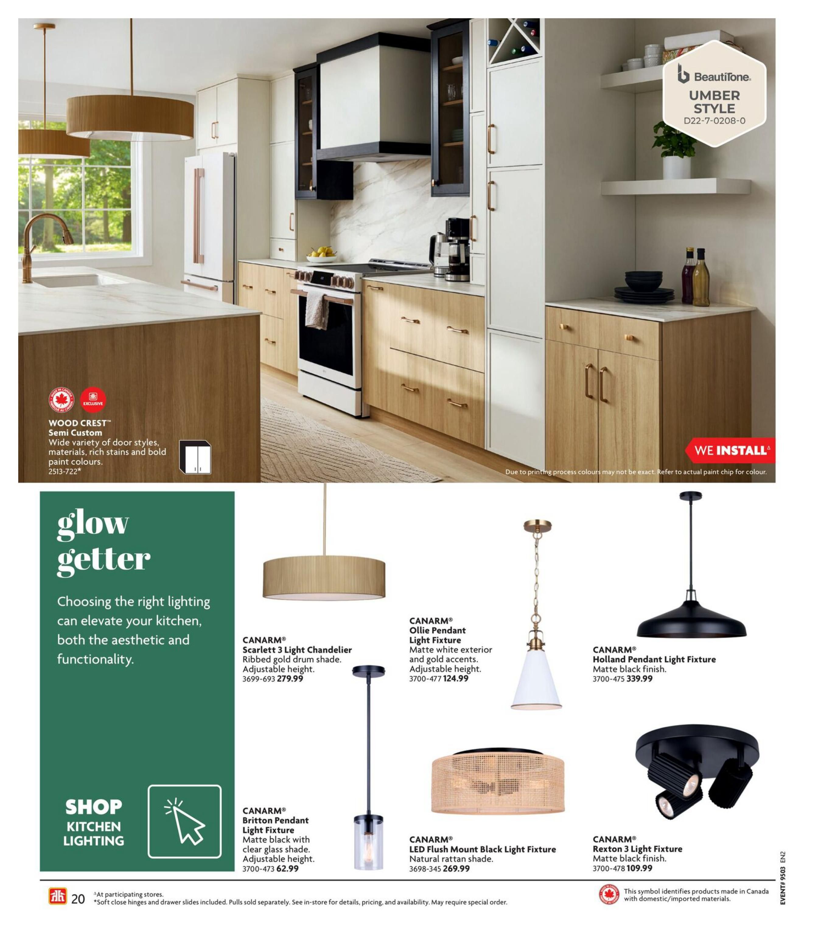 Home Hardware Atlantic flyer, page 20, features kitchen and bath catalogue items. Showcases WOOD CREST Semi Custom cabinetry with a wide variety of door styles, materials, rich stains, and bold paint colours, model 2513-722. The page highlights 'glow getter' kitchen lighting options, including the CANARM® 3 Light Chandelier with a ribbed gold drum shade and adjustable height for $279.99. Also featured is the CANARM® Ollie Pendant Light Fixture with a matte white exterior and gold accents, adjustable height, for $124.99. The CANARM® Holland Pendant Light Fixture in a matte black finish is priced at $339.99. Another CANARM® Britton Pendant Light Fixture in matte black with a clear glass shade and adjustable height is available for $62.99. Additionally, the CANARM® LED Flush Mount Black Light Fixture with a natural rattan shade is $269.99, and the CANARM® Rexton 3 Light Fixture in matte black finish is $109.99. The page also includes Beautitone Umber Style paint D22-7-0208-0. A 'We Install' service is advertised. Notes indicate that soft close hinges and drawer slides are included, but pulls are sold separately, and some items may require special order. Products made in Canada are identified with a maple leaf symbol.