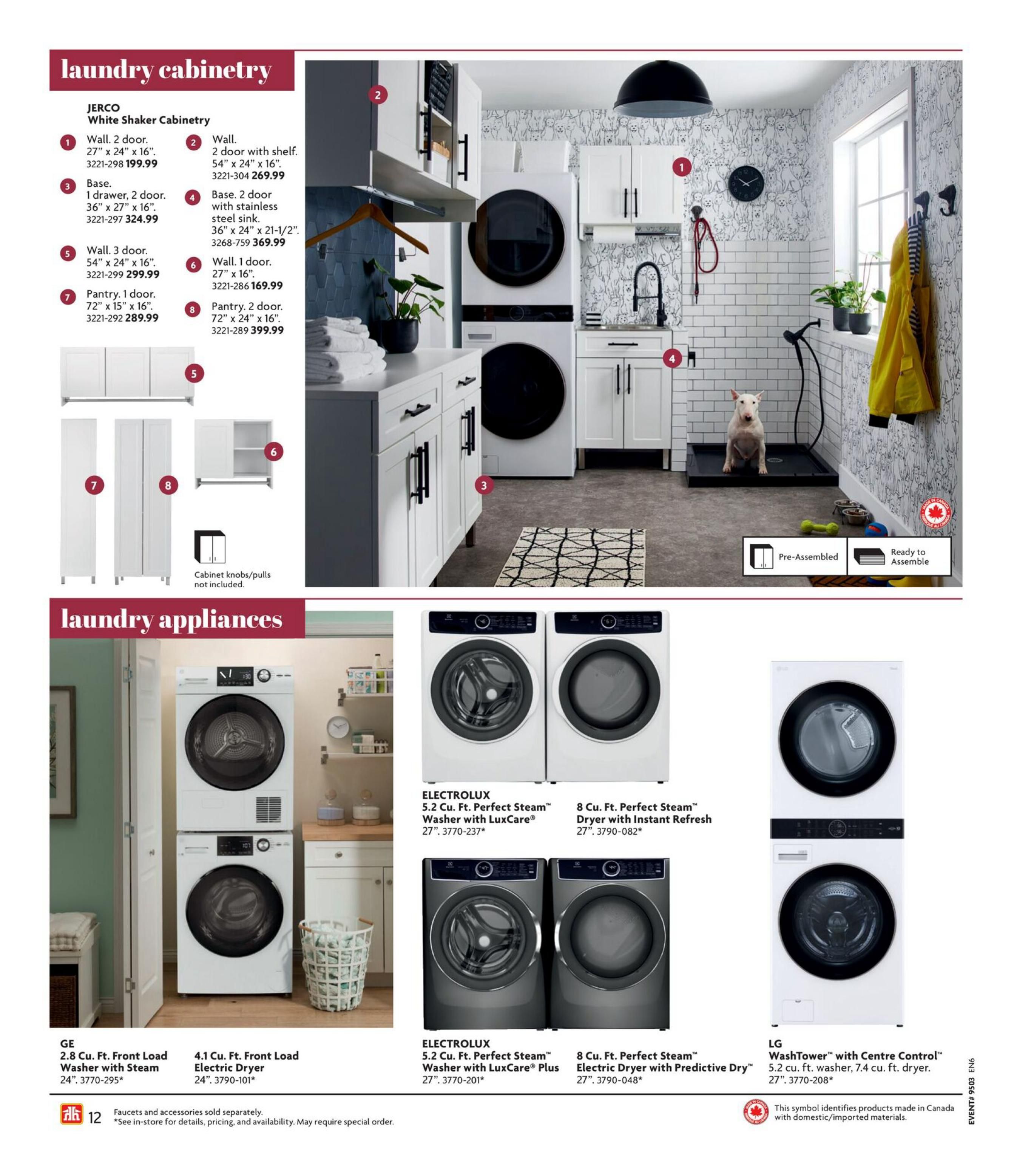 Home Hardware Ontario flyer page 12 features laundry cabinetry and appliances. The JERCO White Shaker Cabinetry includes a 2-door wall unit at $199.99, a 2-door wall unit with shelf at $269.99, a base unit with 1 drawer and 2 doors at $324.99, a base unit with 2 doors and a stainless steel sink at $369.99, a 3-door wall unit at $299.99, a 1-door wall unit at $169.99, a 1-door pantry at $289.99, and a 2-door pantry at $399.99. Cabinet knobs/pulls are sold separately. Laundry appliances include the GE 2.8 cu. ft. Front Load Washer with Steam for $295 and the GE 4.1 cu. ft. Front Load Electric Dryer for $295. Also featured are the Electrolux 5.2 cu. ft. Perfect Steam Washer with LuxCare at $3770-237 and the Electrolux 8 cu. ft. Perfect Steam Dryer with Instant Refresh at $3790-082. Additionally, the Electrolux 5.2 cu. ft. Perfect Steam Washer with LuxCare Plus is available for $3770-201, and the Electrolux 8 cu. ft. Perfect Steam Electric Dryer with Predictive Dry is available for $3790-048. The LG WashTower with Centre Control, a 5.2 cu. ft. washer and 7.4 cu. ft. dryer, is also shown. Faucets and accessories are sold separately. Items marked with an asterisk may require special order. Some products are made in Canada.