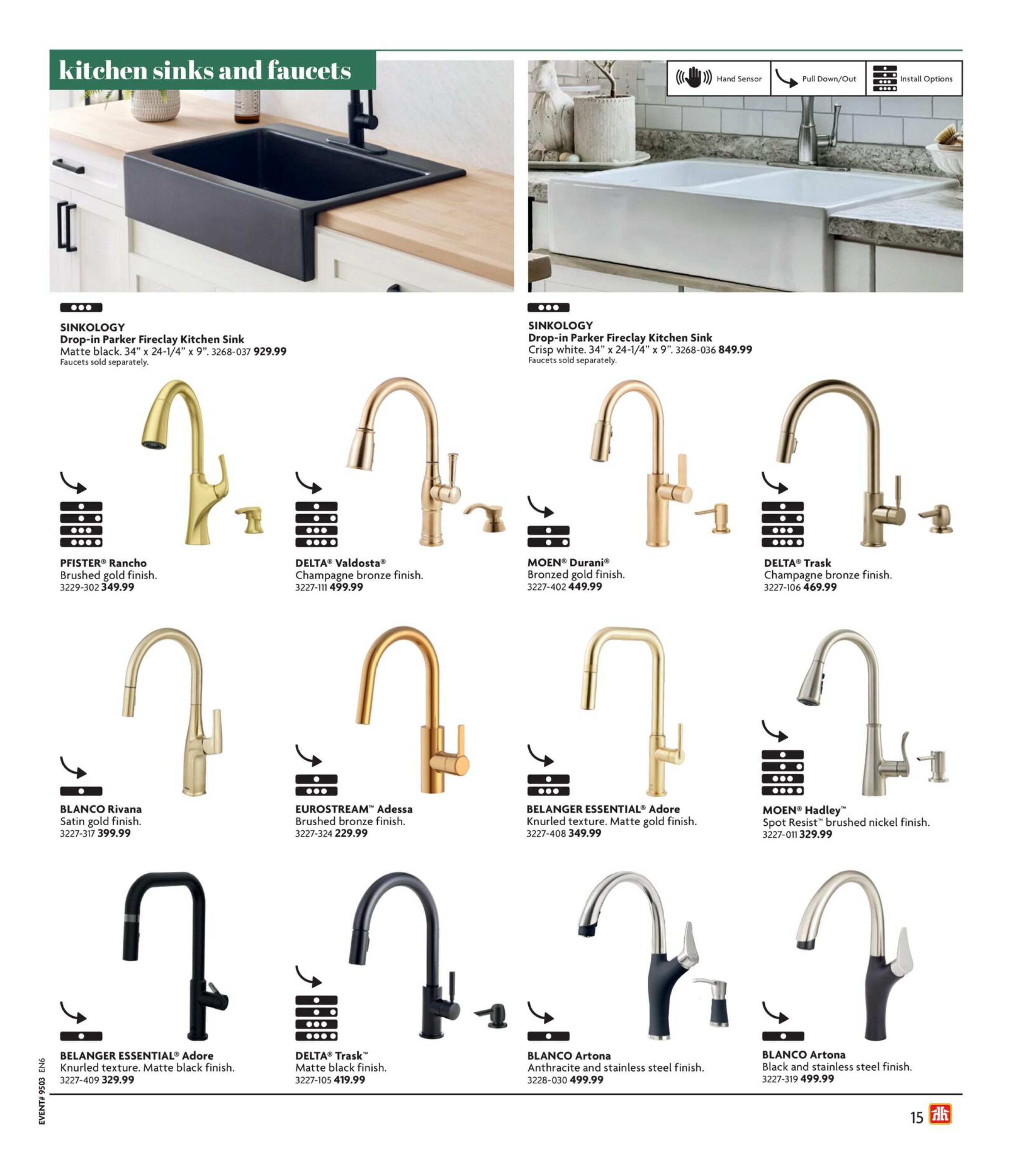 Home Hardware Kitchen and Bath Catalogue page 15 features kitchen sinks and faucets. Showcases the SINKOLOGY Drop-in Parker Fireclay Kitchen Sink in matte black for $929.99 and crisp white for $849.99, with faucets sold separately. Faucet options include PFISTER® Rancho in brushed gold finish for $349.99, DELTA® Valdosta® in champagne bronze finish for $499.99, MOEN® Durani® in bronzed gold finish for $449.99, and DELTA® Trask in champagne bronze finish for $469.99. Also featured are the BLANCO Rivana in satin gold finish for $399.99, EUROSTREAM™ Adessa in brushed bronze finish for $229.99, BELANGER ESSENTIAL® Adore in knurled texture matte gold finish for $349.99, MOEN® Hadley™ Spot Resist™ brushed nickel finish for $329.99, BELANGER ESSENTIAL® Adore in matte black finish for $329.99, DELTA® Trask in matte black finish for $419.99, BLANCO Artona in anthracite and stainless steel finish for $499.99, and BLANCO Artona in black and stainless steel finish for $499.99.