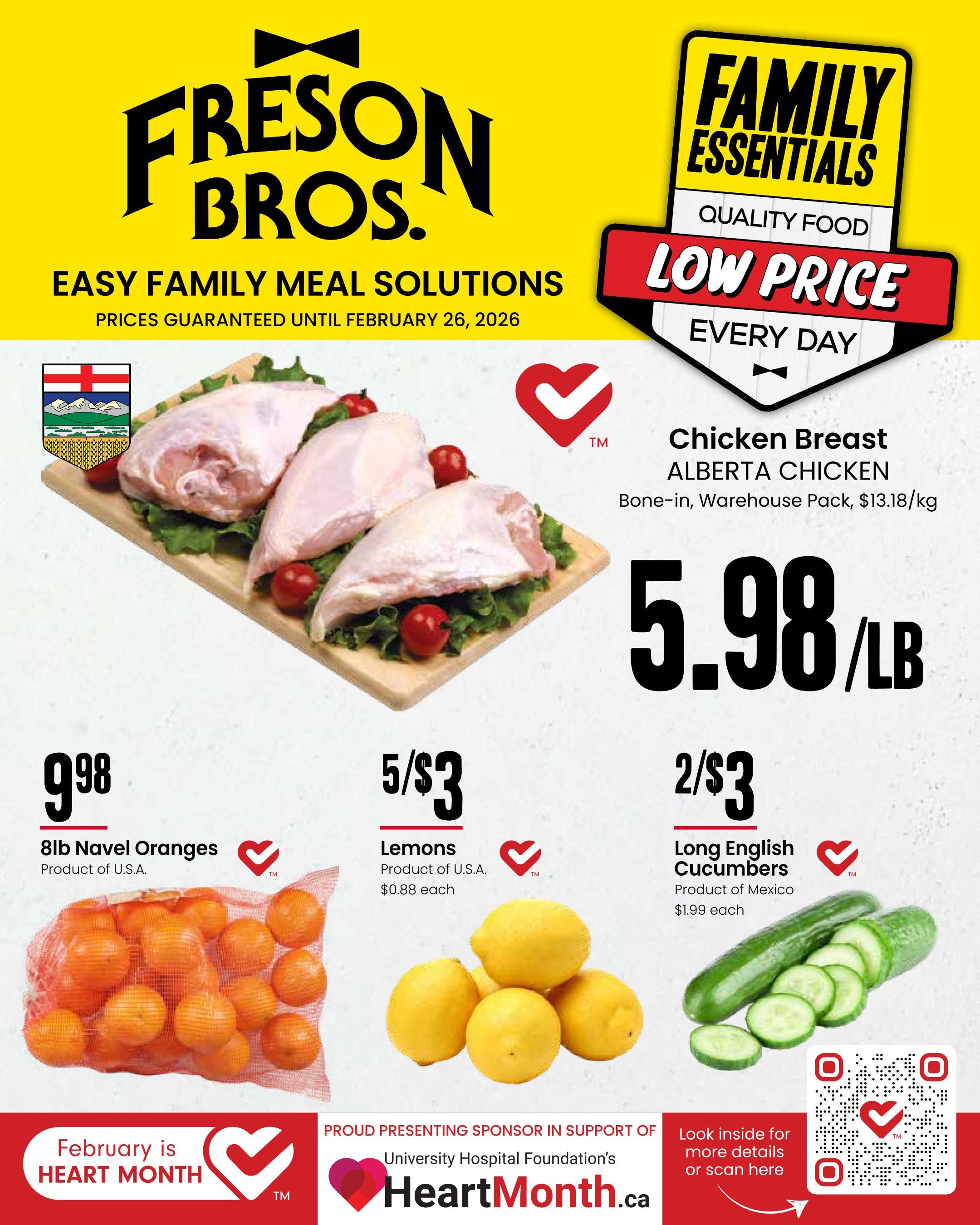 Freson Bros. flyer featuring Easy Family Meal Solutions with prices guaranteed until February 26, 2026. Featured items include Alberta Chicken Breast, bone-in, warehouse pack, for $5.98/lb. Also available are 8lb Navel Oranges from the U.S.A. for $9.98, Lemons from the U.S.A. for 5 for $3 ($0.88 each), and Long English Cucumbers from Mexico for 2 for $3 ($1.99 each). The flyer also highlights February as Heart Month and is a proud presenting sponsor of University Hospital Foundation's HeartMonth.ca.