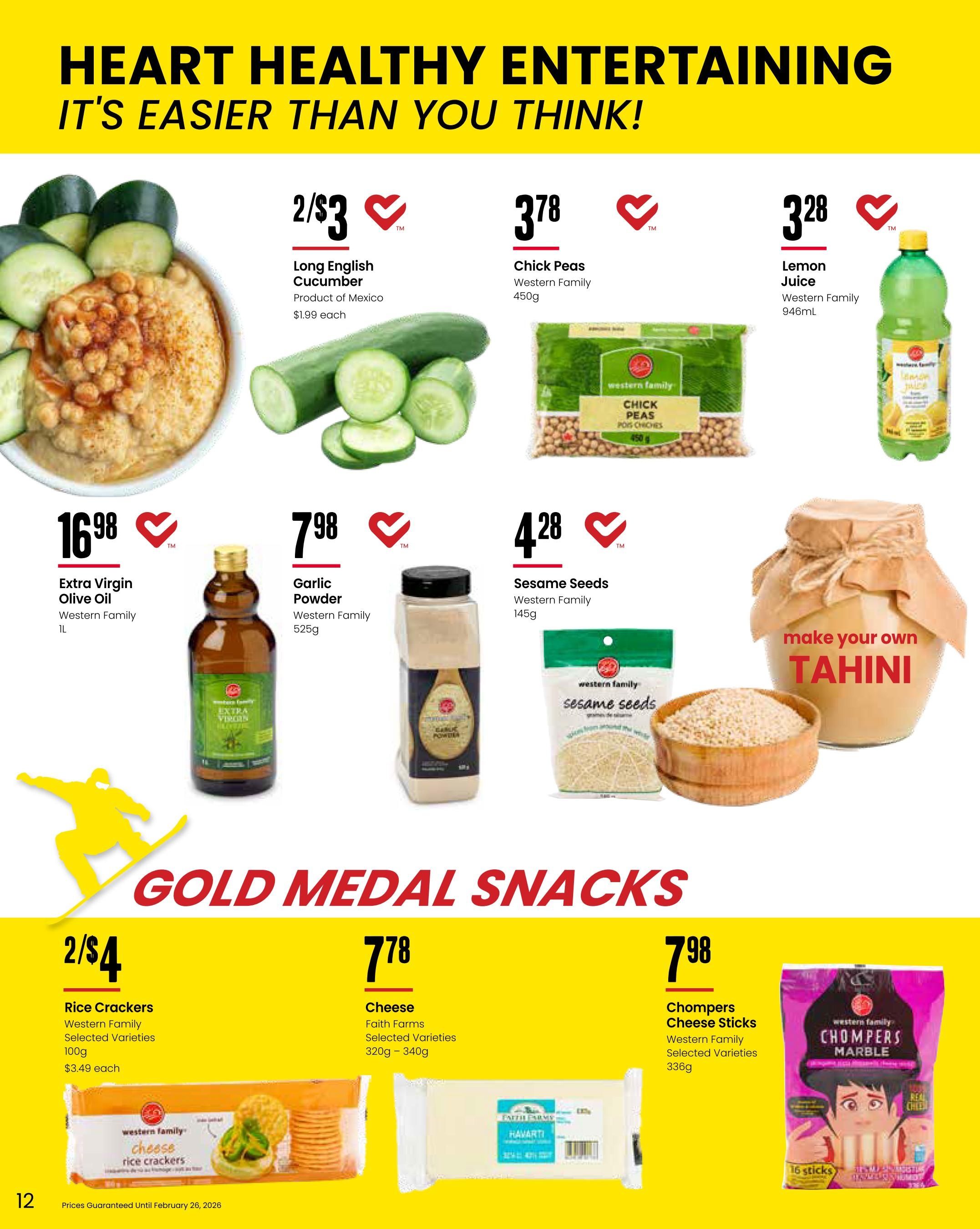 Freson Bros. flyer page 12 features 'Heart Healthy Entertaining It's Easier Than You Think!' with various food items. Featured products include Long English Cucumber at 2 for $3, Chick Peas (Western Family, 450g) for $3.78, and Lemon Juice (Western Family, 946mL) for $3.28. Also available are Extra Virgin Olive Oil (Western Family, 1L) for $16.98, Garlic Powder (Western Family, 525g) for $7.98, and Sesame Seeds (Western Family, 145g) for $4.28. The 'Gold Medal Snacks' section includes Rice Crackers (Western Family, Selected Varieties, 100g) at 2 for $4 (priced at $3.49 each), Cheese (Faith Farms, Selected Varieties, 320g-340g) for $7.98, and Chompers Cheese Sticks (Western Family, Selected Varieties, 336g) for $7.98. Prices are guaranteed until February 26, 2026.