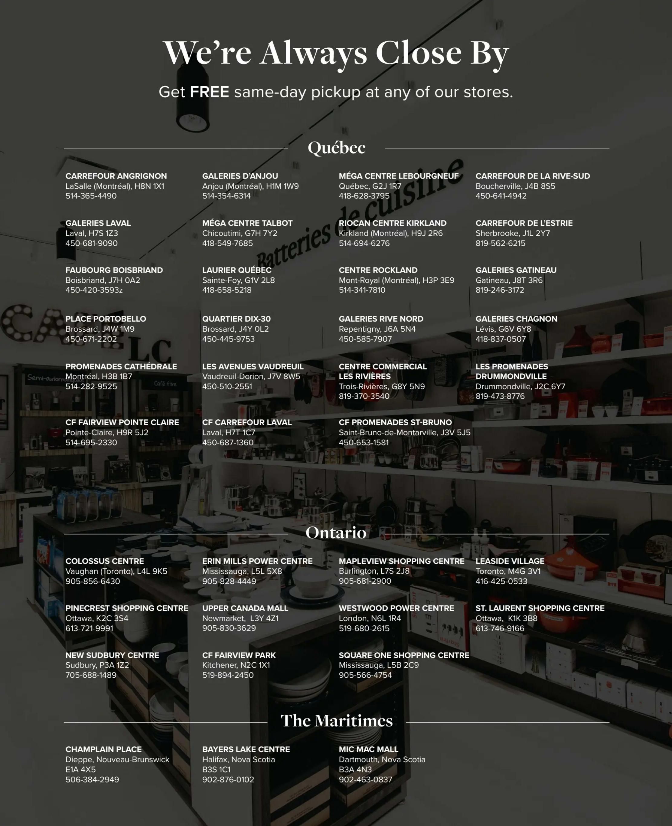 Linen Chest flyer page 14 lists store locations across Canada, including Quebec, Ontario, and The Maritimes. Quebec locations include Carrefour Angrignon, Galeries D'Anjou, Mega Centre Lebourgneuf, Carrefour de la Rive-Sud, Galeries Laval, Mega Centre Talbot, Riocan Centre Kirkland, Carrefour de l'Estrie, Faubourg Boisbriand, Laurier Québec, Centre Rockland, Galeries Gatineau, Place Portobello, Quartier Dix-30, Galeries Rive Nord, Galeries Chagnon, Promenades Cathédrale, Les Avenues Vaudreuil, Centre Commercial Les Rivières, and Les Promenades Drummondville. Ontario locations include CF Fairview Pointe Claire, CF Carrefour Laval, CF Promenades St-Bruno, Colossus Centre, Erin Mills Power Centre, Mapleview Shopping Centre, Leaside Village, Pinecrest Shopping Centre, Upper Canada Mall, Westwood Power Centre, St. Laurent Shopping Centre, New Sudbury Centre, and Square One Shopping Centre. The Maritimes locations include Champlain Place, Bayers Lake Centre, and Mic Mac Mall. The page also features the slogan 'We're Always Close By' and 'Get FREE same-day pickup at any of our stores.