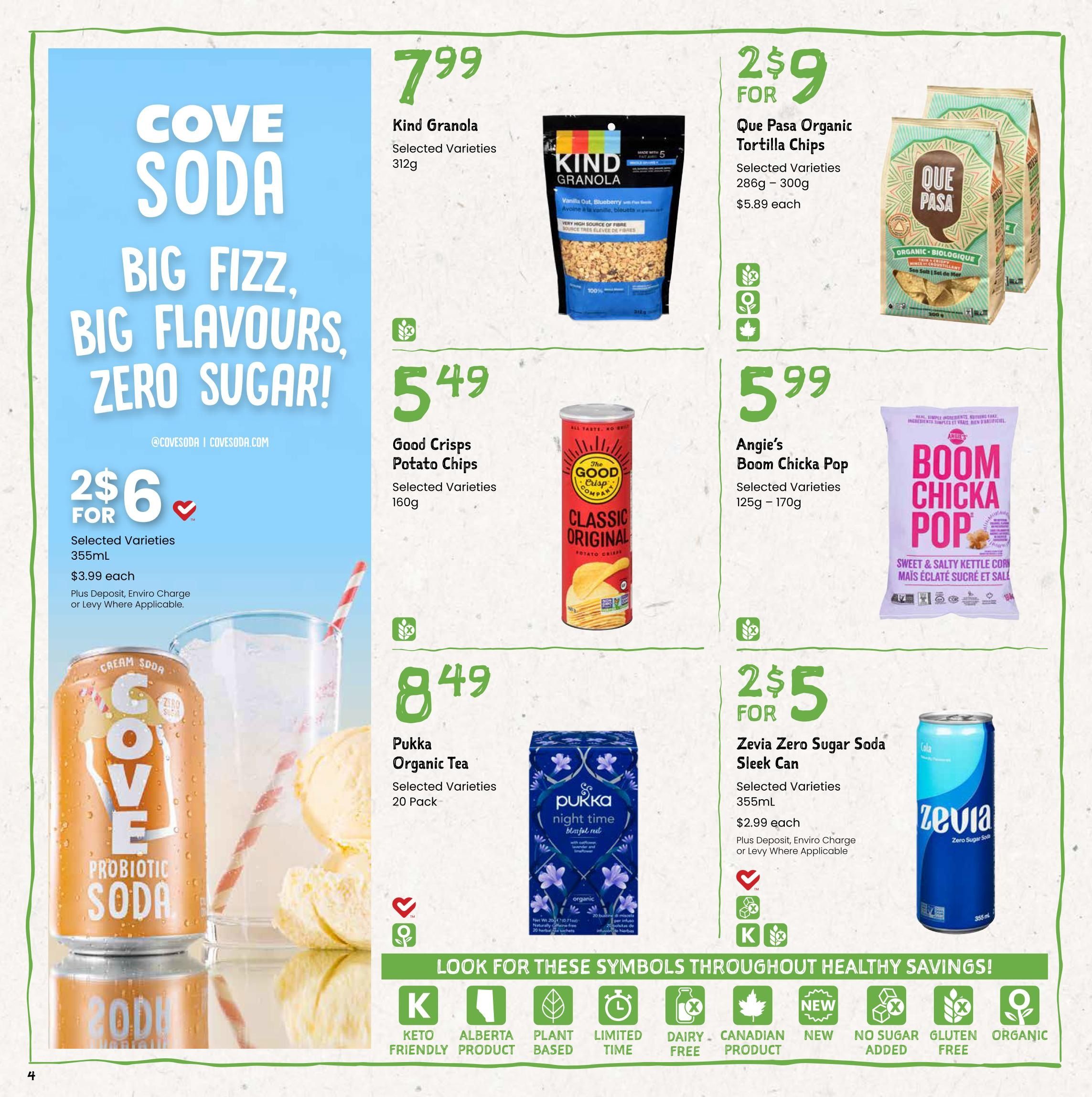 Freson Bros flyer page 4 features Cove Soda, Big Fizz, Big Flavours, Zero Sugar, selected varieties 355mL, 2 for $6 or $3.99 each, plus deposit. Also on sale is Kind Granola, selected varieties 312g for $7.99. Good Crisps Potato Chips, selected varieties 160g are $5.49. Angie's Boom Chicka Pop, selected varieties 125g-170g, are $5.99. Que Pasa Organic Tortilla Chips, selected varieties 286g-300g, are 2 for $9 or $5.89 each. Pukka Organic Tea, selected varieties 20 Pack, is $8.49. Zevia Zero Sugar Soda Sleek Can, selected varieties 355mL, is $2.99 each. The bottom of the page highlights symbols for healthy savings including Keto Friendly, Alberta Product, Plant Based, Limited Time, Dairy Free, Canadian Product, New, No Sugar Added, Gluten Free, and Organic.