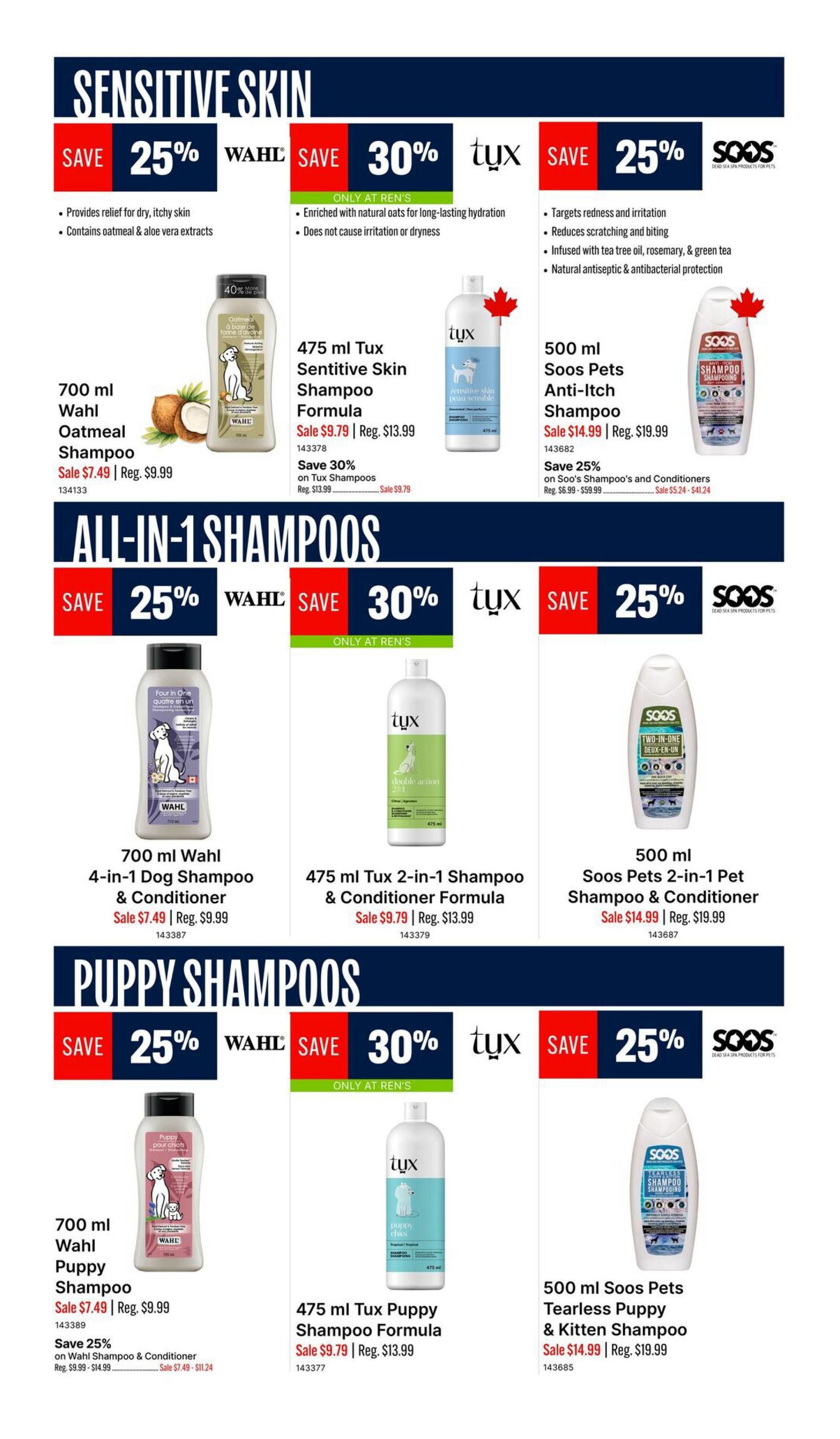 Ren's Pets flyer page 5 features grooming products. The 'Sensitive Skin' section includes 700 ml Wahl Oatmeal Shampoo for $7.49 (reg. $9.99), 475 ml Tux Sensitive Skin Shampoo Formula for $9.79 (reg. $13.99) with 30% off Tux Shampoos, and 500 ml Soos Pets Anti-Itch Shampoo for $14.99 (reg. $19.99) with 25% off Soos Shampoos and Conditioners. The 'All-in-1 Shampoos' section offers 700 ml Wahl 4-in-1 Dog Shampoo & Conditioner for $7.49 (reg. $9.99), 475 ml Tux 2-in-1 Shampoo & Conditioner Formula for $9.79 (reg. $13.99), and 500 ml Soos Pets 2-in-1 Pet Shampoo & Conditioner for $14.99 (reg. $19.99). The 'Puppy Shampoos' section features 700 ml Wahl Puppy Shampoo for $7.49 (reg. $9.99) with 25% off Wahl Shampoo & Conditioner, 475 ml Tux Puppy Shampoo Formula for $9.79 (reg. $13.99), and 500 ml Soos Pets Tearless Puppy & Kitten Shampoo for $14.99 (reg. $19.99).