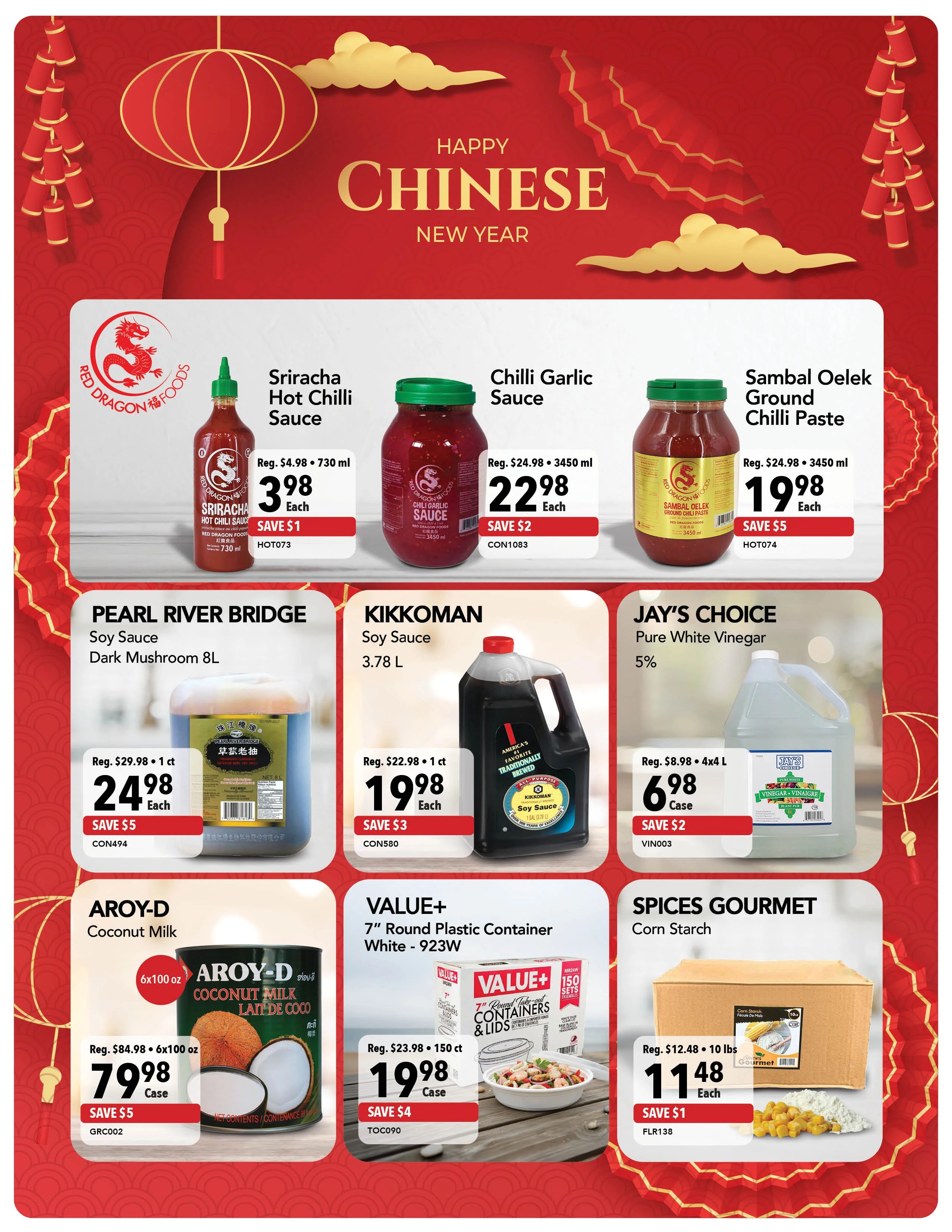 A1 Cash & Carry flyer specials page 2 features Chinese New Year themed promotions. Top row includes Red Dragon Foods Sriracha Hot Chili Sauce for $3.98 each, saving $1; Chili Garlic Sauce for $22.98 each, saving $2; and Sambal Oelek Ground Chilli Paste for $19.98 each, saving $5. Middle row showcases Pearl River Bridge Soy Sauce Dark Mushroom 8L for $24.98 each, saving $5; Kikkoman Soy Sauce 3.78 L for $19.98 each, saving $3; and Jay's Choice Pure White Vinegar 5% for $6.98 per case, saving $2. Bottom row features Aroy-D Coconut Milk 6x100 oz case for $79.98, saving $5; Value+ 7' Round Plastic Containers with Lids (150 sets) for $19.98 per case, saving $4; and Spices Gourmet Corn Starch 10 lbs for $11.48 each, saving $1.
