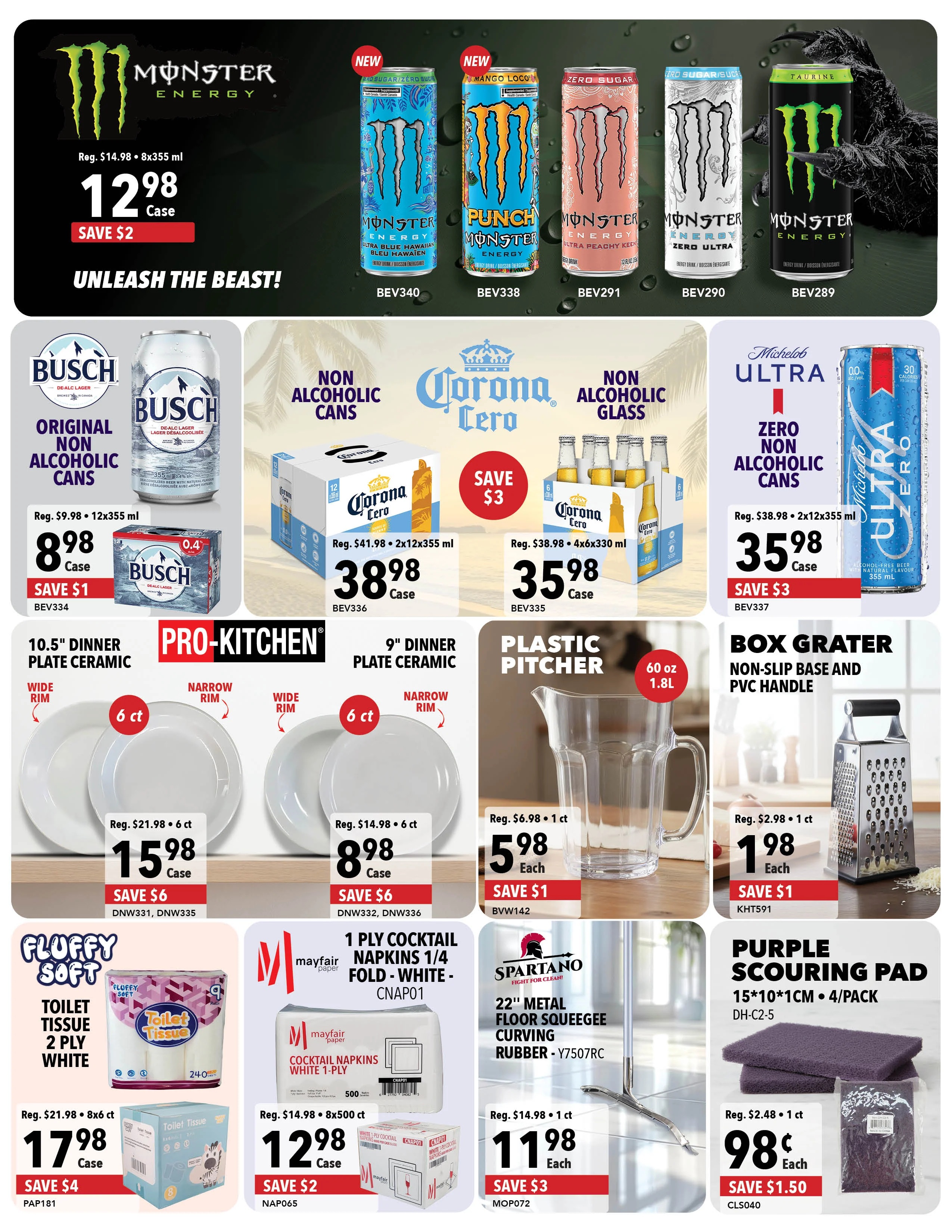 A1 Cash & Carry flyer specials page 7 features a variety of beverages and household items. Top row showcases Monster Energy drinks with a case price of $12.98, saving $2. Below are non-alcoholic beverage options: Busch Original Non-Alcoholic Cans are $8.98 per case, saving $1. Corona Cero non-alcoholic beer is available in a 2x12x355 ml pack for $38.98 per case, saving $3, and a 4x6x330 ml pack for $35.98 per case, saving $3. Michelob Ultra Zero Non-Alcoholic Cans are $35.98 per case, saving $3. The Pro-Kitchen section includes 10.5' dinner plates (6 ct) for $15.98 per case, saving $6, and 9' dinner plates (6 ct) for $8.98 per case, saving $6. A 60 oz plastic pitcher is $5.98 each, saving $1. A box grater with a non-slip base and PVC handle is $1.98 each, saving $1. Household essentials include Fluffy Soft toilet tissue (2 ply white, 8x6 ct) for $17.98 per case, saving $4. Mayfair 1 ply cocktail napkins (1/4 fold, white, 8x500 ct) are $12.98 per case, saving $2. Spartano 22' metal floor squeegee with a curving rubber edge is $11.98 each, saving $3. Finally, purple scouring pads (15x10x1cm, 4/pack) are $0.98 each, saving $1.50.