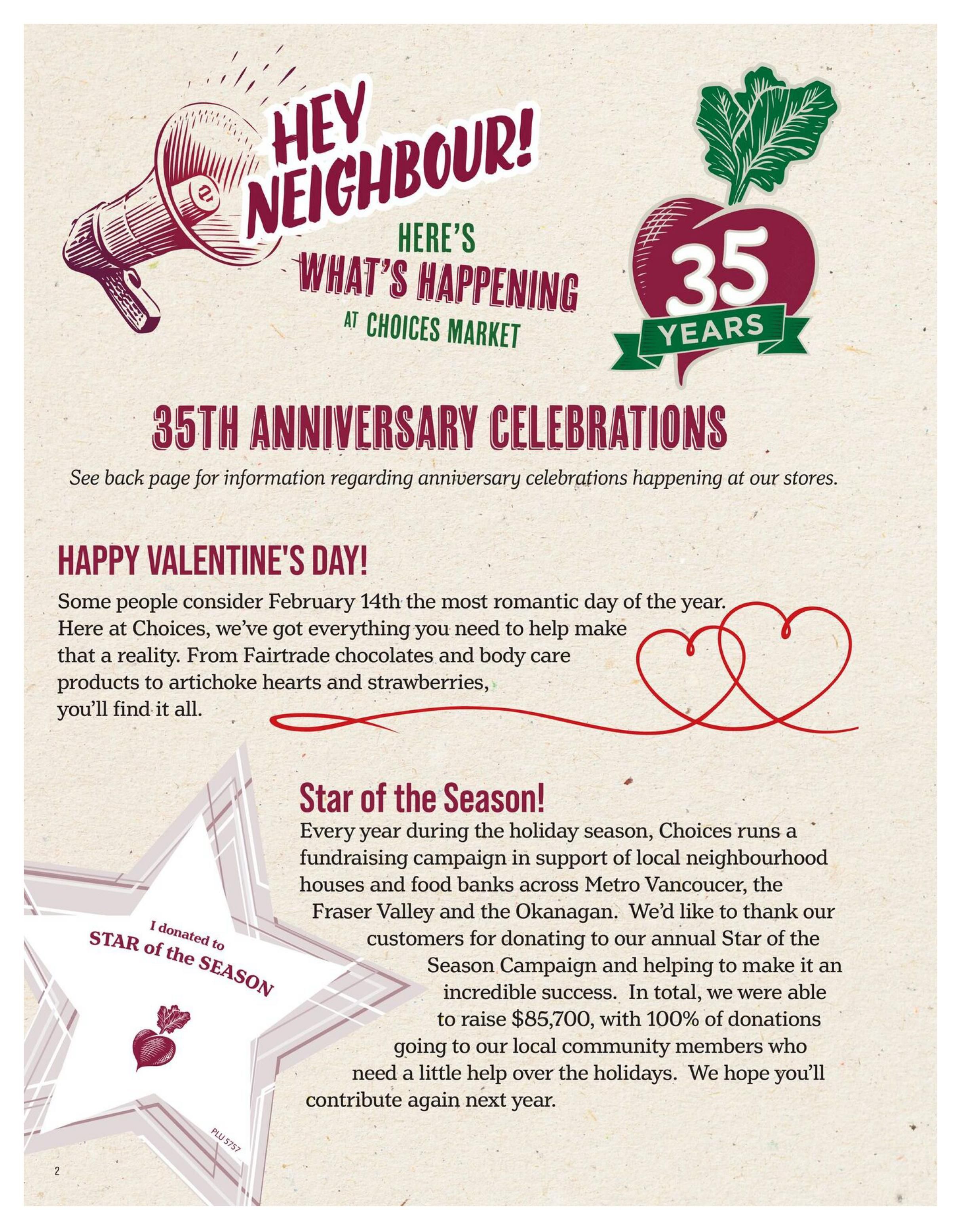 Choices Markets flyer, page 2. Features 'Hey Neighbour! Here's What's Happening at Choices Market' with a megaphone and beet graphic. Highlights 35th Anniversary Celebrations, with a note to see the back page for details. Also features 'Happy Valentine's Day!' mentioning Fairtrade chocolates, body care products, artichoke hearts, and strawberries. Includes information about the 'Star of the Season' fundraising campaign, which raised $85,700 for local community members in need. The campaign supports neighbourhood houses and food banks across Metro Vancouver, Fraser Valley, and the Okanagan.