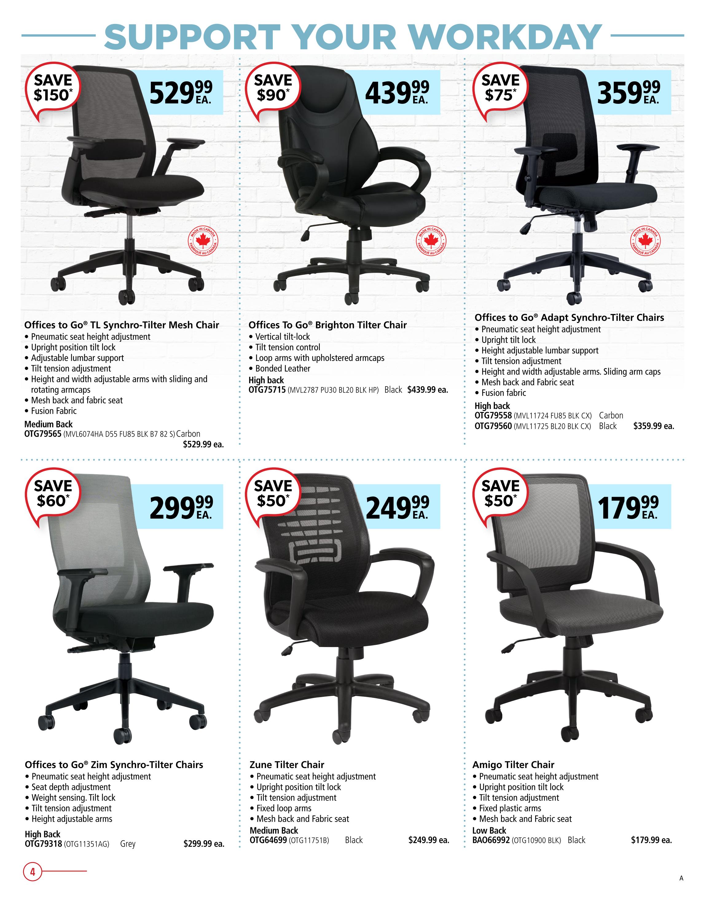 Covey Basics flyer specials page 4 features office chairs. The Offices to Go TL Synchro-Tilter Mesh Chair is on sale for $529.99, saving $150. It features pneumatic seat height adjustment, upright position tilt lock, adjustable lumbar support, tilt tension adjustment, height and width adjustable arms, mesh back and fabric seat, and fusion fabric. The Offices to Go Brighton Tilter Chair is $439.99, saving $90, with features like vertical tilt-lock, tilt tension control, loop arms with upholstered armcaps, and bonded leather. The Offices to Go Adapt Synchro-Tilter Chairs are available in Carbon for $359.99 (saving $75) and Black for $359.99 (saving $75), with pneumatic seat height adjustment, upright tilt lock, height adjustable lumbar support, tilt tension adjustment, height and width adjustable arms, mesh back and fabric seat, and fusion fabric. The Offices to Go Zim Synchro-Tilter Chairs (High Back, Grey) are $299.99, saving $60, and include pneumatic seat height adjustment, seat depth adjustment, weight sensing tilt lock, tilt tension adjustment, and height adjustable arms. The Zune Tilter Chair (Medium Back, Black) is $249.99, saving $50, with pneumatic seat height adjustment, upright position tilt lock, tilt tension adjustment, fixed loop arms, and mesh back and fabric seat. The Amigo Tilter Chair (Low Back, Black) is $179.99, saving $50, and offers pneumatic seat height adjustment, upright position tilt lock, tilt tension adjustment, fixed plastic arms, and mesh back and fabric seat.