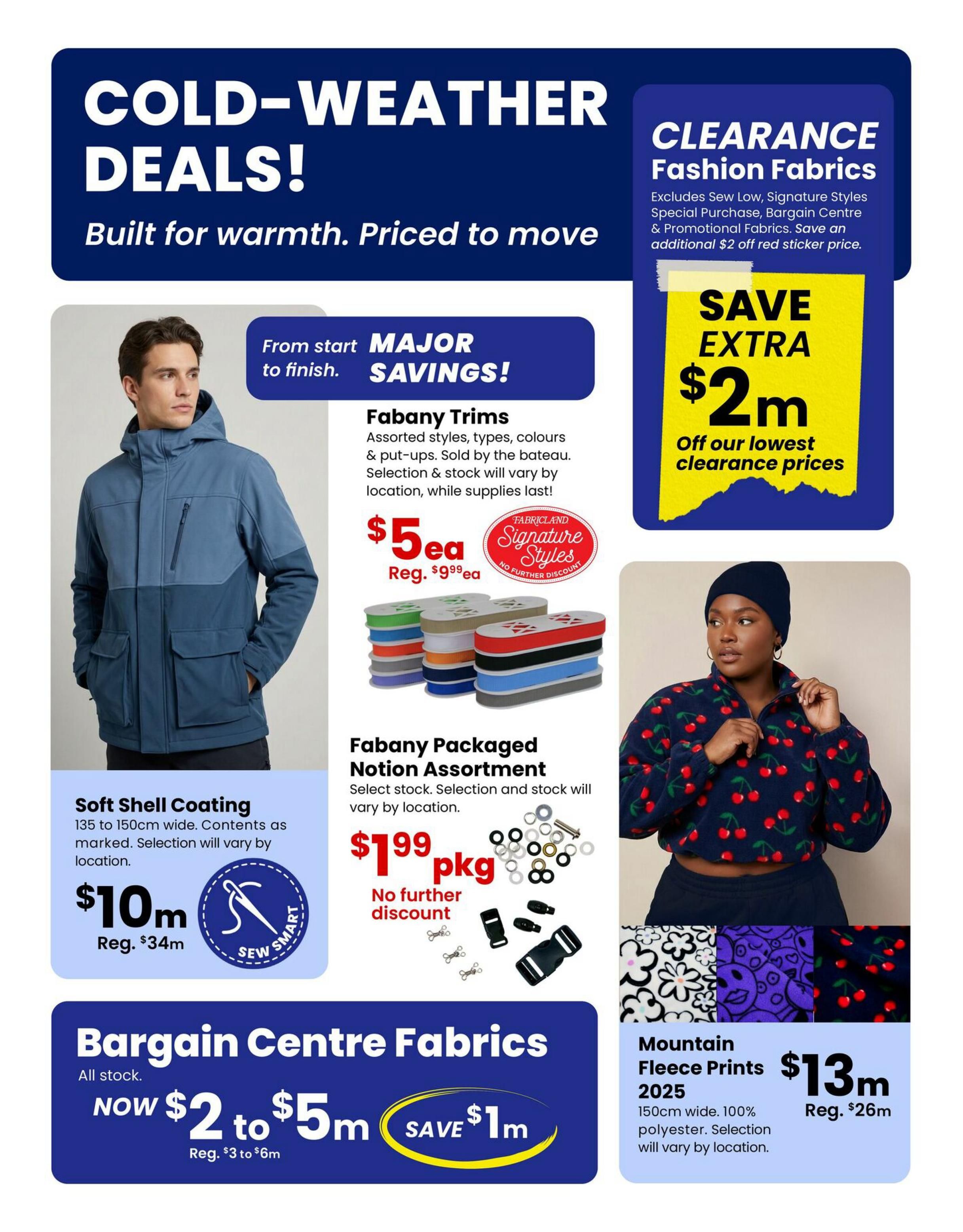 Fabricland Western Flyer Specials Page 2 features Cold-Weather Deals! Includes a man in a blue jacket. Offers include Fabany Trims for $5 each (regular $9.99 each), Fabany Packaged Notion Assortment for $1.99 per package (no further discount), and Soft Shell Coating (135-150cm wide) for $10m (regular $34m). Also featured are Clearance Fashion Fabrics with an extra $2 off red sticker prices. Bargain Centre Fabrics are now $2 to $5m (regular $3 to $6m), saving $1m. Mountain Fleece Prints 2025 (150cm wide, 100% polyester) are available for $13m (regular $26m). Selection and stock vary by location.