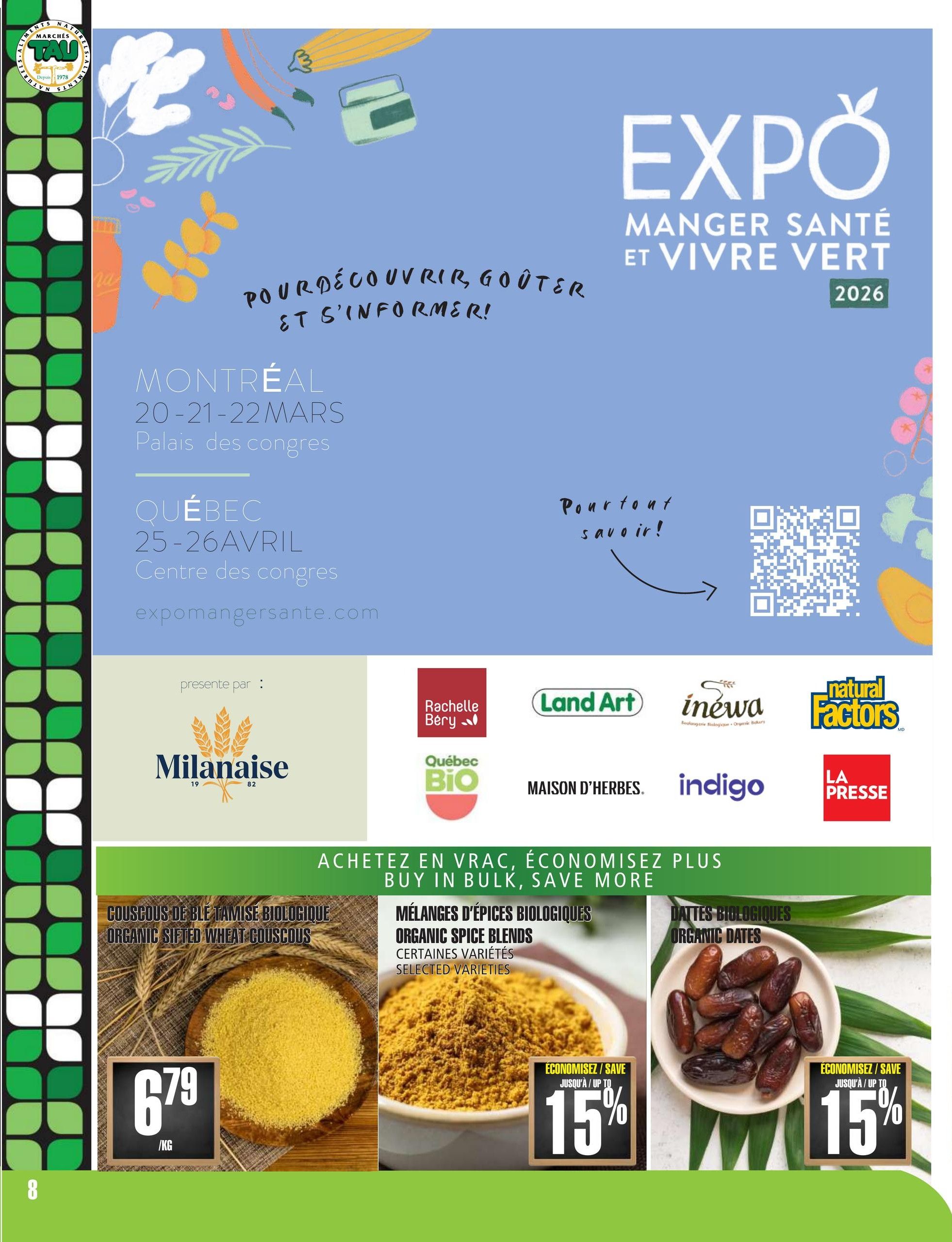 Marches TAU flyer page 8 features the 'Expo Manger Santé et Vivre Vert' event in Montreal (March 20-22) and Quebec City (April 25-26), with expomangersante.com as the website. The page highlights bulk savings with the slogan 'Buy in Bulk, Save More'. Featured products include Organic Sifted Wheat Couscous for $6.79/kg, Organic Spice Blends (selected varieties) with up to 15% savings, and Organic Dates with up to 15% savings. The page also displays logos of sponsors and partners such as Milanaise, Rachelle Béry, Québec BIO, Land Art, Maison d'Herbes, Inéwa, Indigo, Natural Factors, and La Presse.