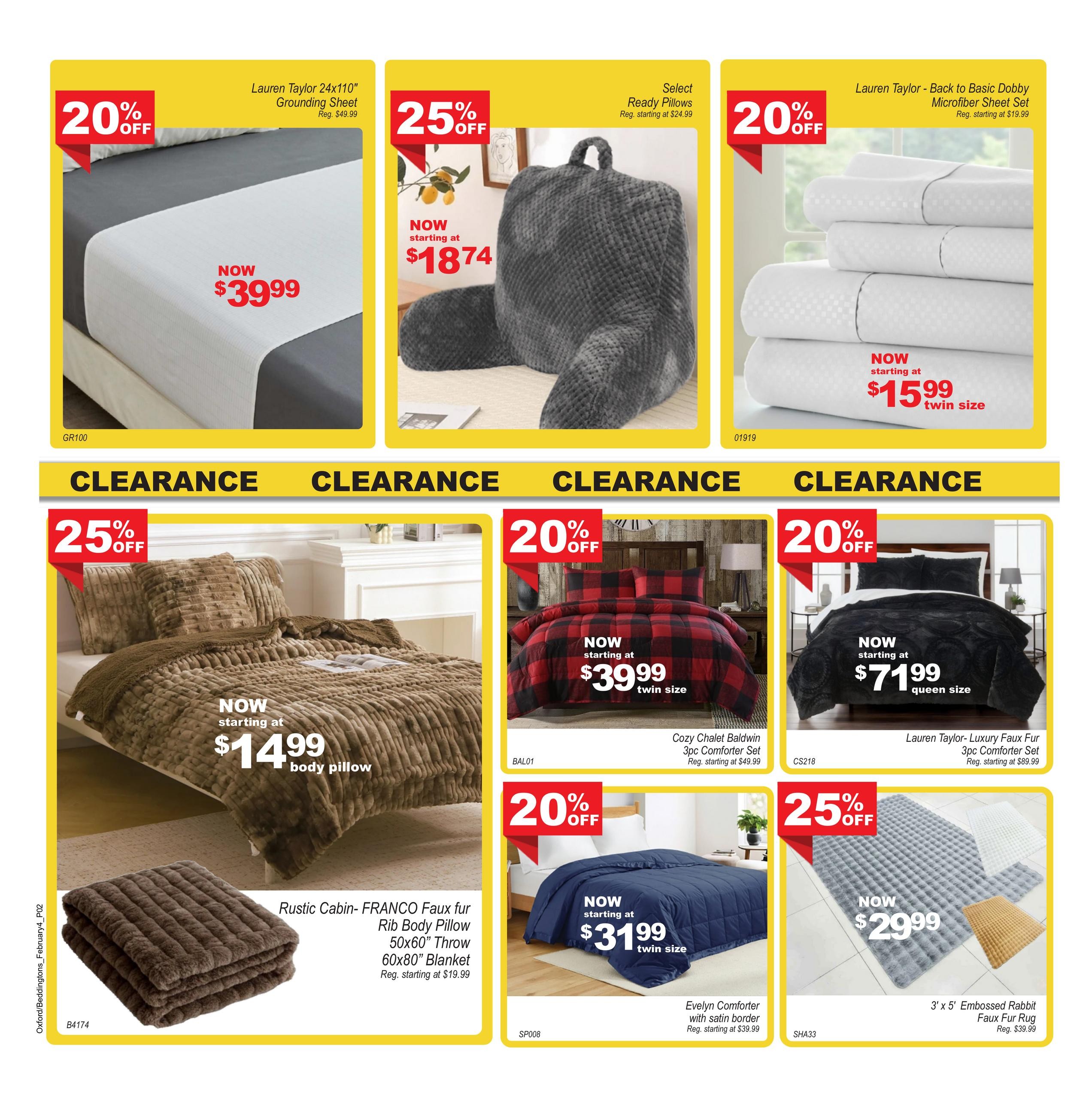 Beddington's Flyer Specials Page 2: Features a 20% off sale on Lauren Taylor 24x110' Grounding Sheet, now starting at $39.99, originally $49.99. Also on sale is a Select Ready Pillows for 25% off, starting at $18.74, originally $24.99. Get 20% off Lauren Taylor - Back to Basic Dobby Microfiber Sheet Set, now starting at $15.99 for a twin size, originally $19.99. Clearance items include a Rustic Cabin- FRANCO Faux fur Rib Body Pillow 50x60' Throw 60x80' Blanket for now $14.99. A Cozy Chalet Baldwin 3pc Comforter Set is on sale for $39.99 (twin size), originally $49.99. Lauren Taylor- Luxury Faux Fur 3pc Comforter Set is now $71.99 (queen size), originally $89.99. Additionally, an Evelyn Comforter with satin border is available starting at $31.99 (twin size), originally $39.99. Finally, a 3' x 5' Embossed Rabbit Faux Fur Rug is on sale for $29.99, originally $39.99.
