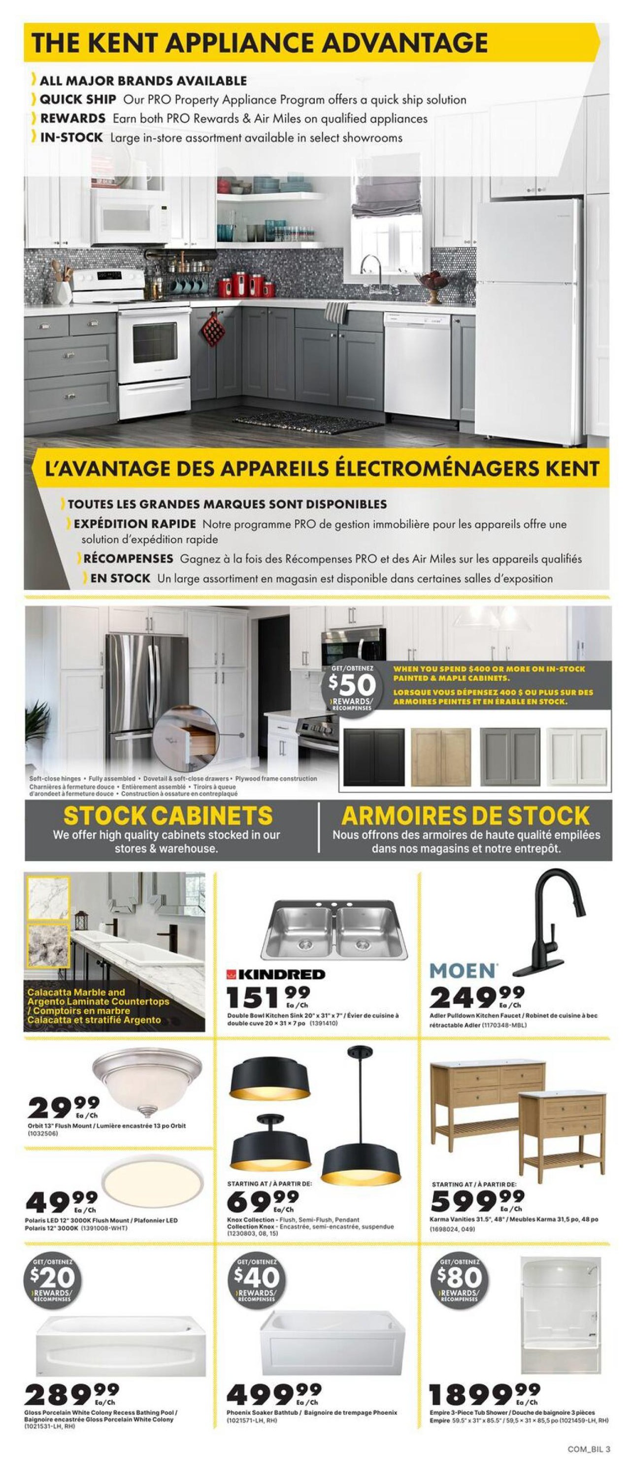 Page 3 of the Kent Appliance Advantage flyer. Features include 'The Kent Appliance Advantage' with 'All Major Brands Available', 'Quick Ship', 'Rewards' for PRO Rewards & Air Miles, and 'In-Stock' items. A special offer provides $50 in rewards when you spend $400 or more on in-stock painted & maple cabinets. Featured products include Calacatta Marble and Argento Laminate Countertops. A Kindred Double Bowl Kitchen Sink is $151.99. A Moen Adler Pulldown Kitchen Faucet is $249.99. An Orbit 13' Flush Mount Luminaire is $29.99. The Polaris 12' 3000K Flush Mount / Plafonniers LED is $49.99. The Knox Collection Flush, Semi-Flush, Pendant Collection is starting at $69.99, with a $40 rewards offer when spending $400 or more. Karma Vanities 31.5' and 48' are starting at $599.99, with an $80 rewards offer when spending $400 or more. A Gloss Porcelain White Colony Recess Bathing Pool is $289.99. A Phoenix Soaker Bathtub is $499.99. An Empire 3-Piece Tub Shower is $1,899.99.