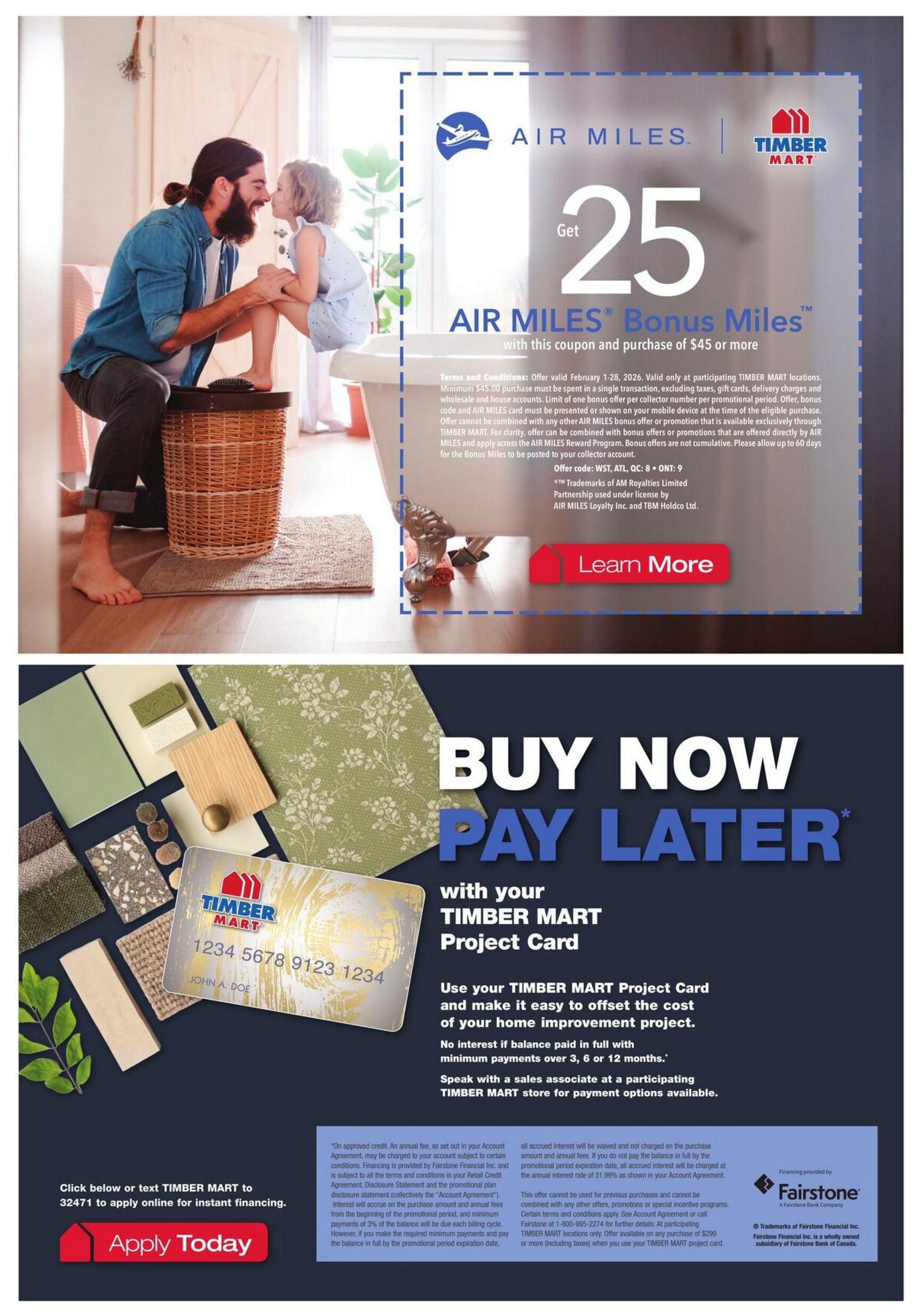 Timber Mart flyer page 11 features an offer for 25 AIR MILES Bonus Miles with a purchase of $45 or more, valid February 1-28, 2026. The page also promotes the Timber Mart Project Card for financing home improvement projects, offering no interest if the balance is paid in full within 3, 6, or 12 months. Customers can apply online or by texting TIMBER MART to 32471. Financing is provided by Fairstone Financial Inc. The page includes images of a father and child, various home decor samples, and the Timber Mart Project Card.