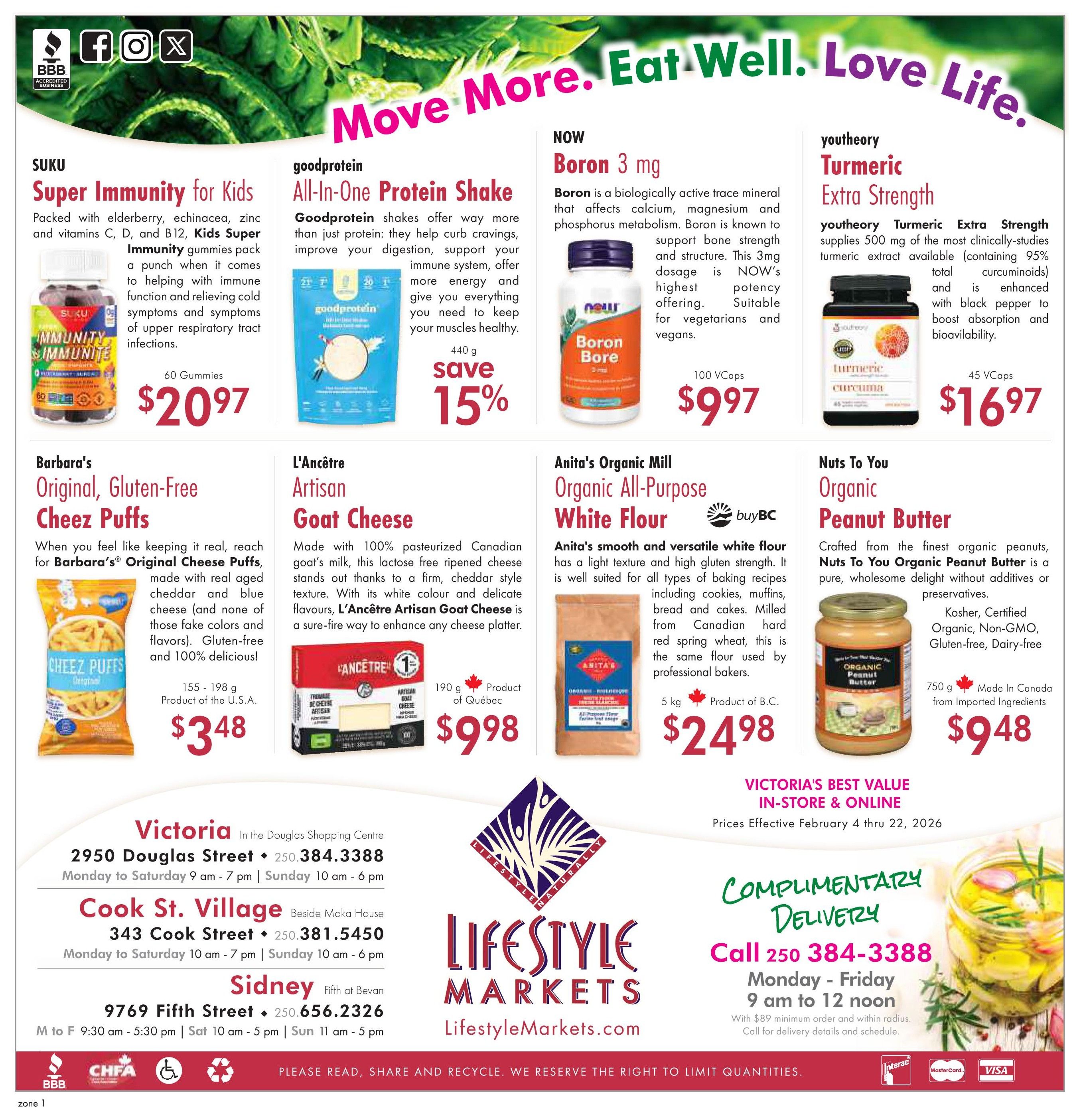 Lifestyle Markets flyer specials page 8 features Suku Super Immunity for Kids gummies for $20.97, goodprotein All-In-One Protein Shake with a 15% saving for $9.97, and NOW Boron 3 mg capsules for $9.97. Also featured are youtheory Turmeric Extra Strength capsules for $16.97, Barbara's Original Gluten-Free Cheez Puffs for $3.48, L'Ancêtre Artisan Goat Cheese for $9.98, Anita's Organic Mill Organic All-Purpose White Flour 5 kg for $24.98, and Nuts To You Organic Peanut Butter 750g for $9.48. The flyer includes store locations and contact information for Victoria, Cook St. Village, and Sidney, along with details for complimentary delivery. Prices are effective February 4 thru 22, 2026.