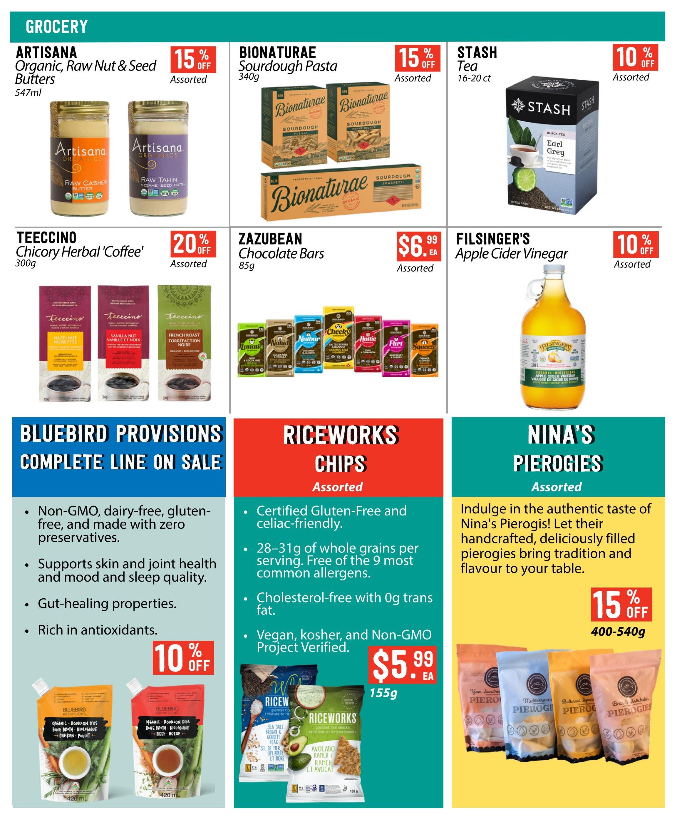 Pomme Natural Market flyer page 4 features grocery specials. Artisana Organic Raw Nut & Seed Butters in 547ml are 15% off. Bionaturae Sourdough Pasta in 340g is also 15% off. Stash Tea, 16-20 ct, is 10% off. Teeccino Chicory Herbal 'Coffee' in 300g is 20% off. Zazubean Chocolate Bars, 85g, are $6.99 each. Filsinger's Organic Apple Cider Vinegar is 10% off. Bluebird Provisions Bone Broth Pouches (Chicken and Beef) are 10% off. Riceworks Chips are $5.99 for 155g and are certified gluten-free, made with whole grains, cholesterol-free, vegan, kosher, and Non-GMO Project Verified. Nina's Pierogies are 15% off for 400-540g, available in assorted varieties like Yam Sundried, Mediterranean, Buttered Squash, and Beets & Artichokes.