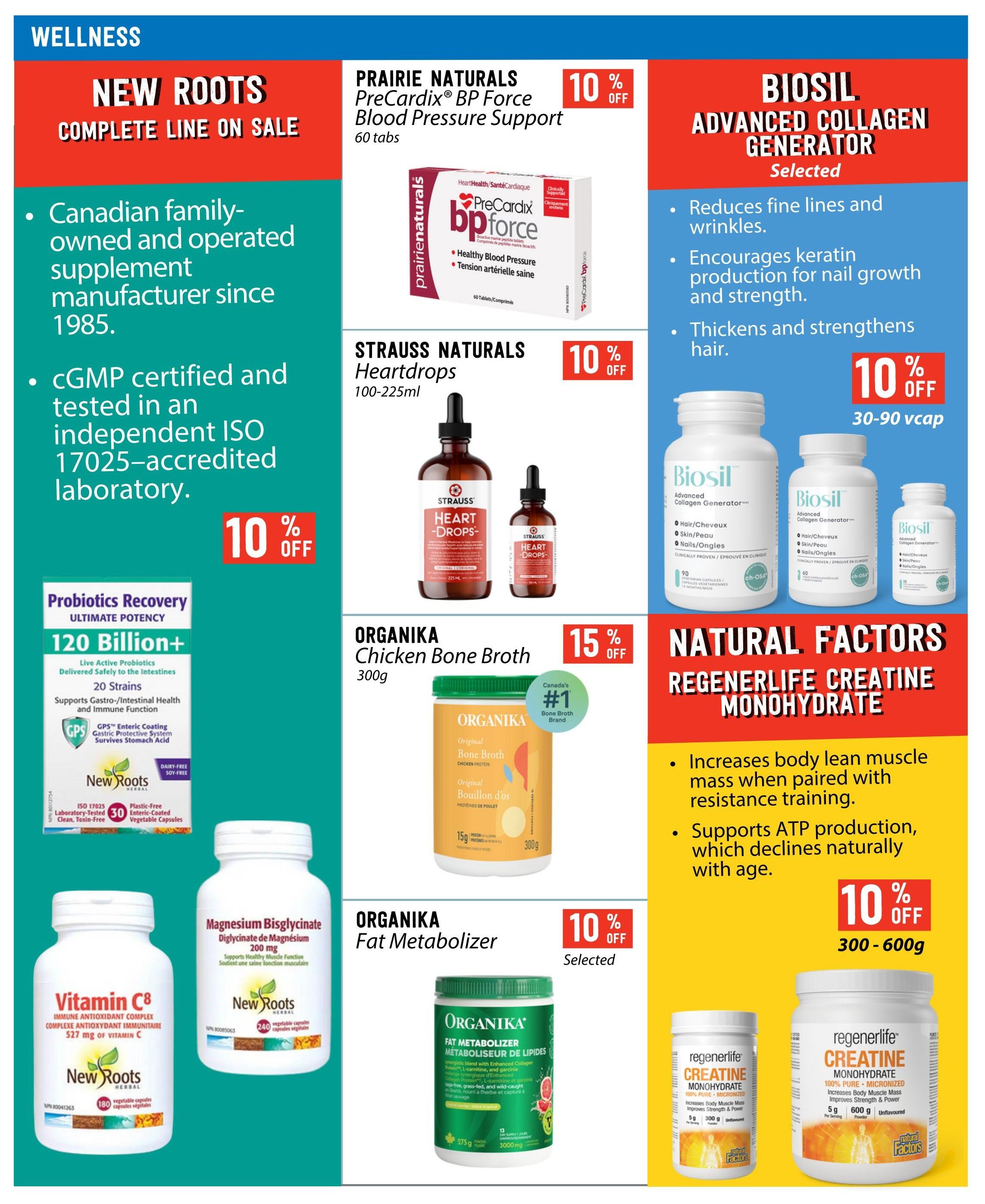 Pomme Natural Market flyer page 9 features wellness products. New Roots Herbal products are on sale, including their complete line, with 10% off. Featured New Roots products are Probiotics Recovery Ultimate Potency 120 Billion+ with 20 strains and GPS Enteric Coating, and Vitamin C8 Immune Antioxidant Complex 527 mg of Vitamin C, and Magnesium Bisglycinate 200 mg. Prairie Naturals PreCardix BP Force Blood Pressure Support (60 tabs) is 10% off. Strauss Naturals Heartdrops (100-225ml) are 10% off. Organika Chicken Bone Broth (300g) is 15% off and is Canada's #1 Bone Broth Brand. Organika Fat Metabolizer (275g) is 10% off. Biosil Advanced Collagen Generator is selected and 10% off on 30-90 vcap sizes, featuring benefits like reducing fine lines and wrinkles, encouraging keratin production for nail growth and strength, and thickening and strengthening hair. Natural Factors RegenerLife Creatine Monohydrate (300-600g) is 10% off, promoting lean muscle mass and ATP production.