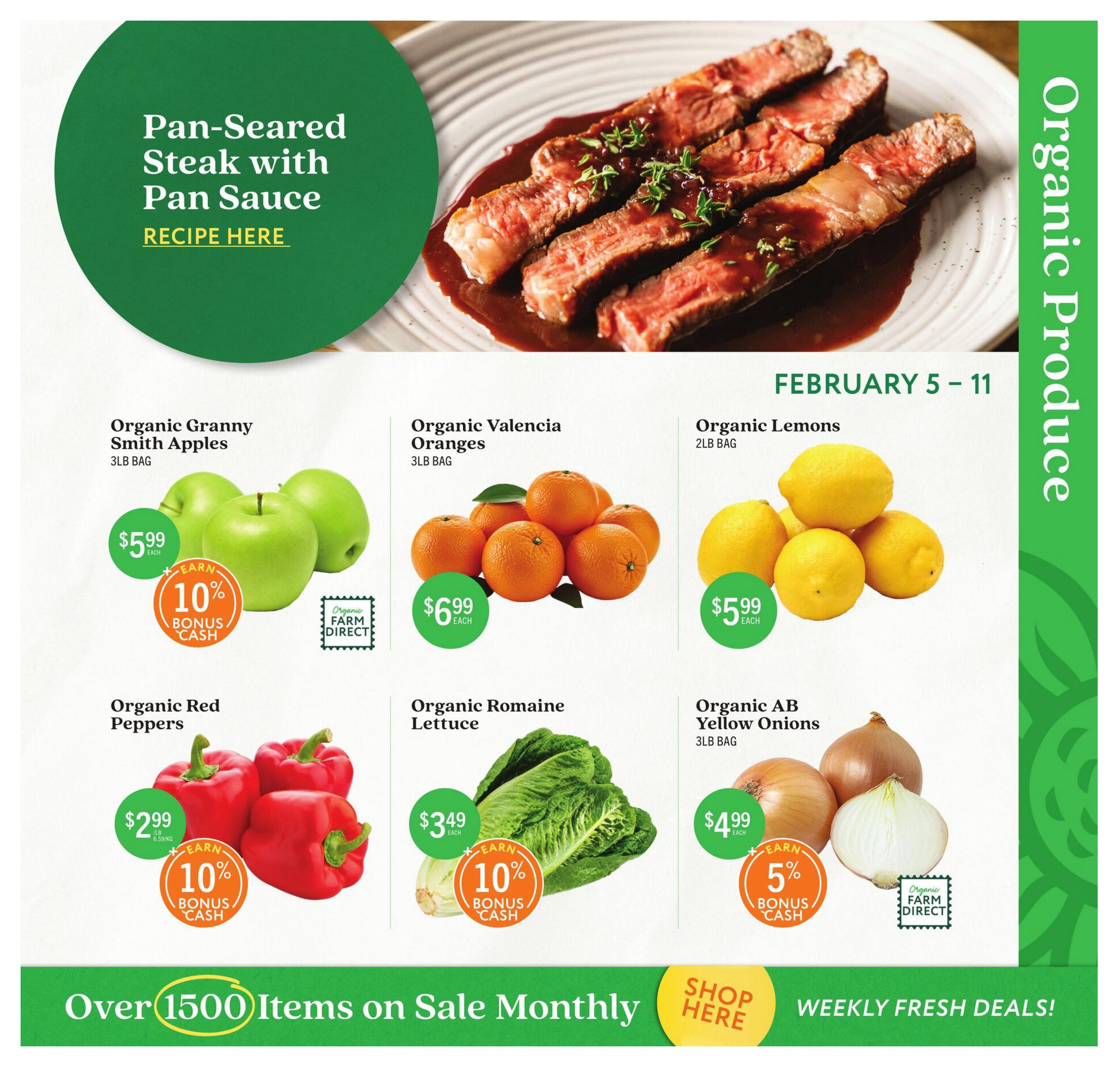 Community Natural Foods flyer, page 3, featuring organic produce and a recipe for Pan-Seared Steak with Pan Sauce. Organic Granny Smith Apples are $5.99 each and earn 10% bonus cash. Organic Valencia Oranges are $6.99 each. Organic Lemons are $5.99 each. Organic Red Peppers are $2.99 per pound and earn 10% bonus cash. Organic Romaine Lettuce is $3.49 each and earns 10% bonus cash. Organic AB Yellow Onions are $4.99 each and earn 5% bonus cash. The flyer is valid from February 5-11 and highlights 'Over 1500 Items on Sale Monthly' and 'Weekly Fresh Deals!