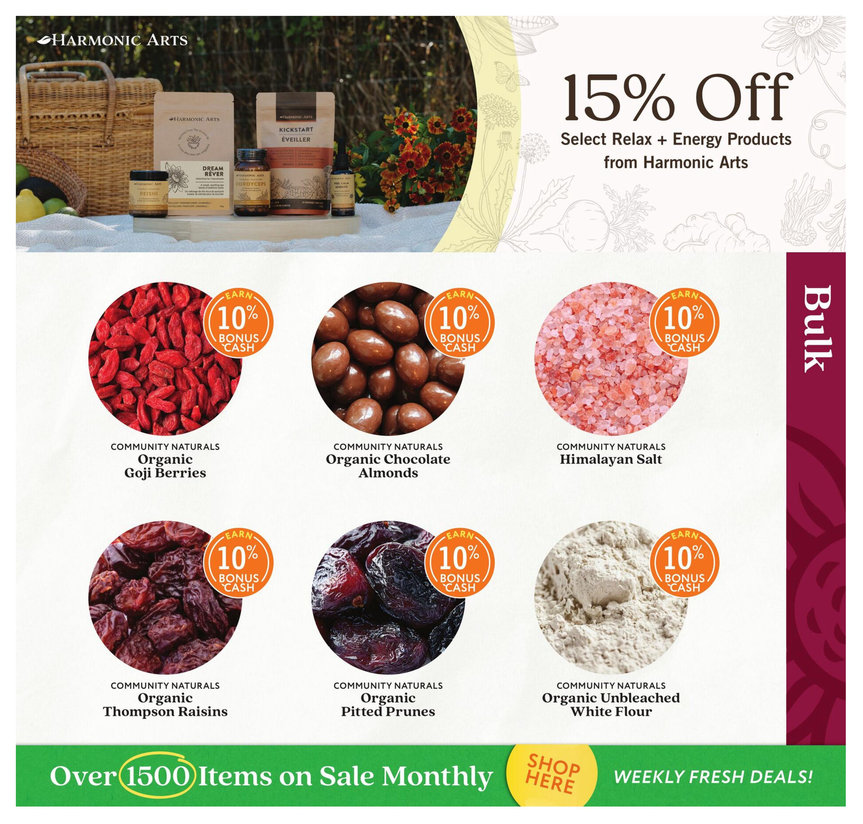Community Natural Foods flyer page 8 features a 15% off promotion on select Relax + Energy products from Harmonic Arts. The page also highlights bulk food items with an 'Earn 10% Bonus Cash' offer on Community Naturals Organic Goji Berries, Community Naturals Organic Chocolate Almonds, Community Naturals Himalayan Salt, Community Naturals Organic Thompson Raisins, Community Naturals Organic Pitted Prunes, and Community Naturals Organic Unbleached White Flour. A green banner at the bottom reads 'Over 1500 Items on Sale Monthly' with a 'Shop Here' button and 'Weekly Fresh Deals!'.
