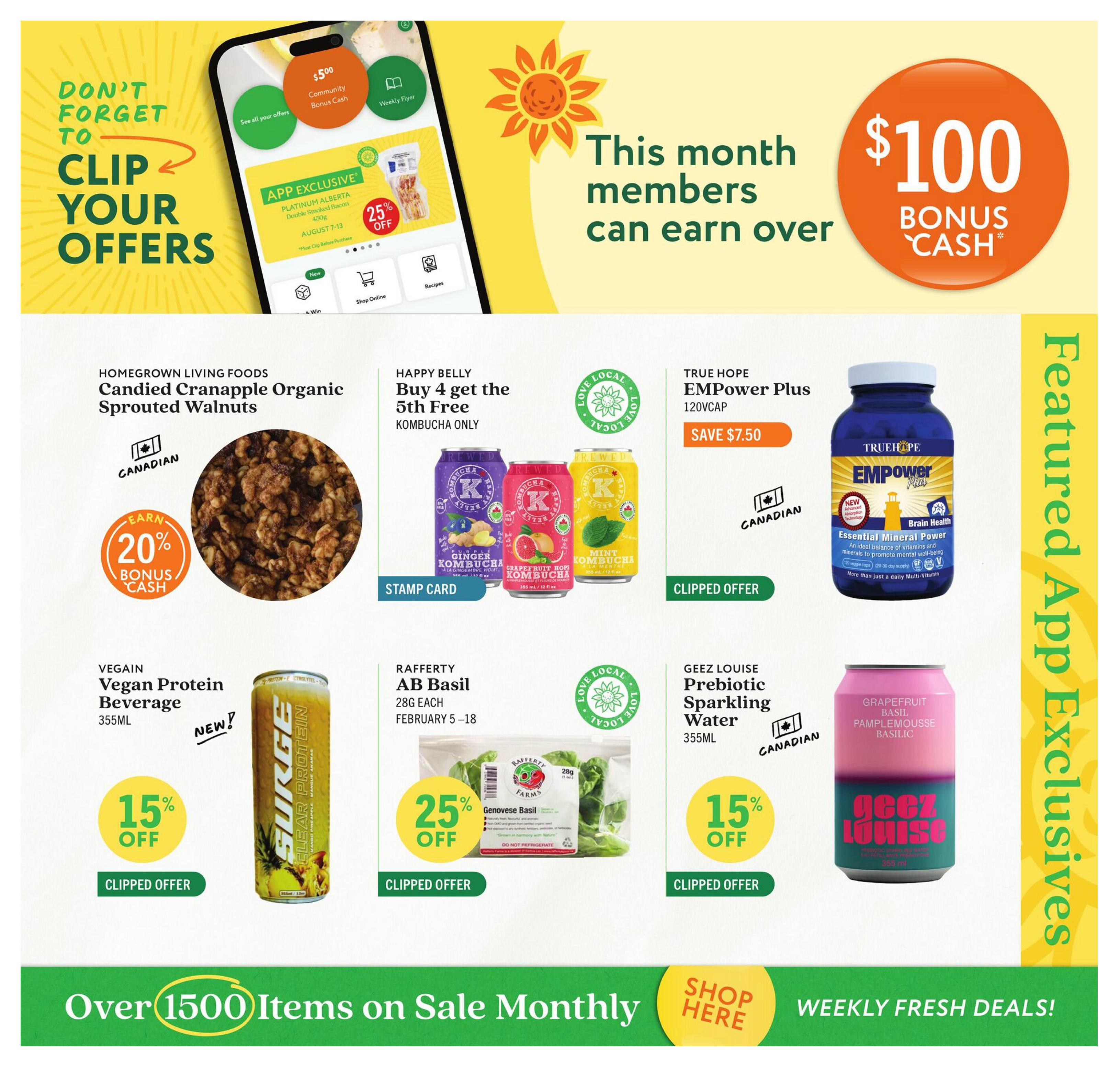 Community Natural Foods flyer page 12 featuring app exclusives and member bonuses. Highlights include Homegrown Living Foods Candied Cranapple Organic Sprouted Walnuts with an offer to earn 20% bonus cash. Happy Belly Kombucha is available with a buy 4 get the 5th free offer on kombucha only, featuring Purple Ginger and Grapefruit Hop flavours. True Hope EMpower Plus 120VCAP is on sale for save $7.50. Vegain Vegan Protein Beverage in Mango Pineapple flavour is 15% off. Rafferty AB Basil, 28g each, is 25% off. Geez Louise Prebiotic Sparkling Water in Grapefruit Pamplemousse Basil flavour is 15% off. The page also promotes app exclusives, a $100 bonus cash offer for members, and mentions over 1500 items on sale monthly.